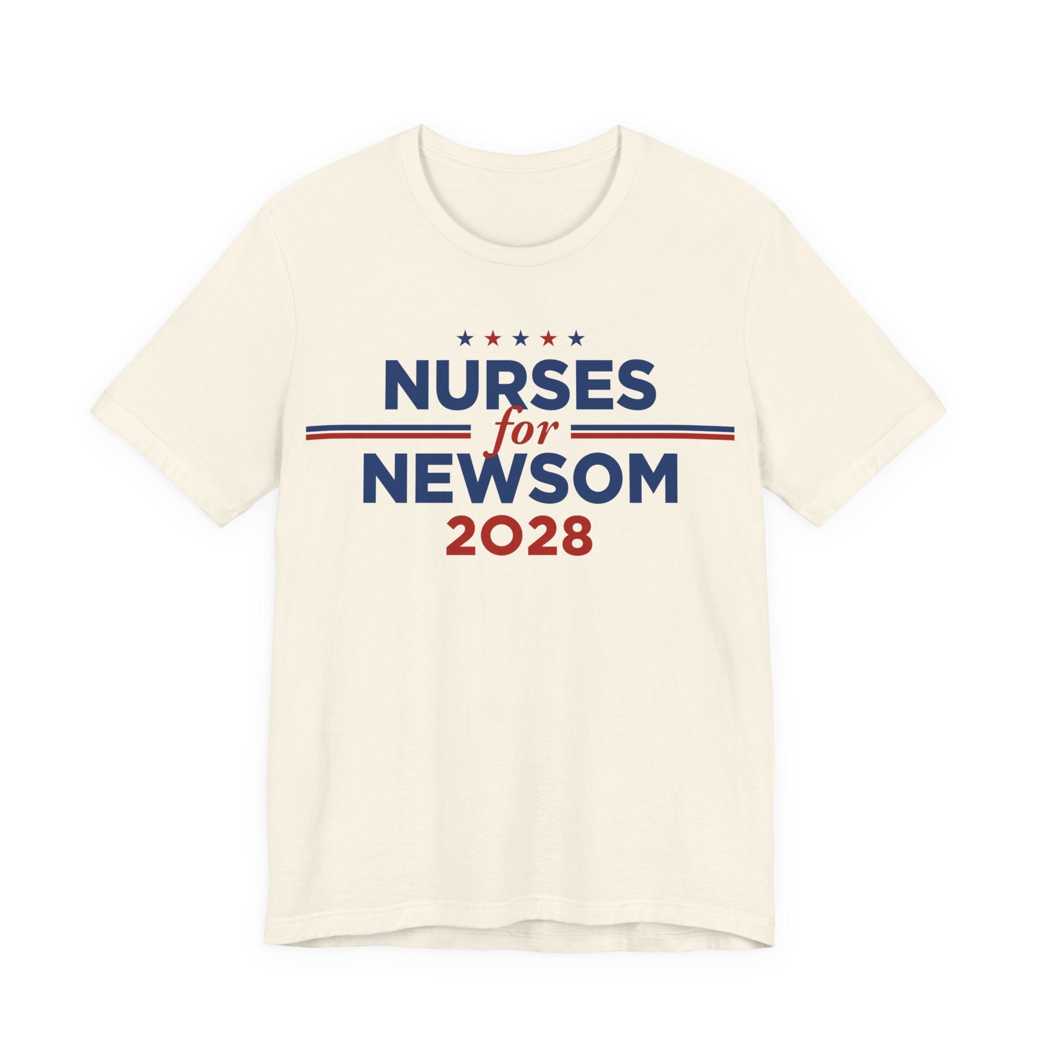 Nurses for Gavin Newsom for President Campaign T-Shirt 2028