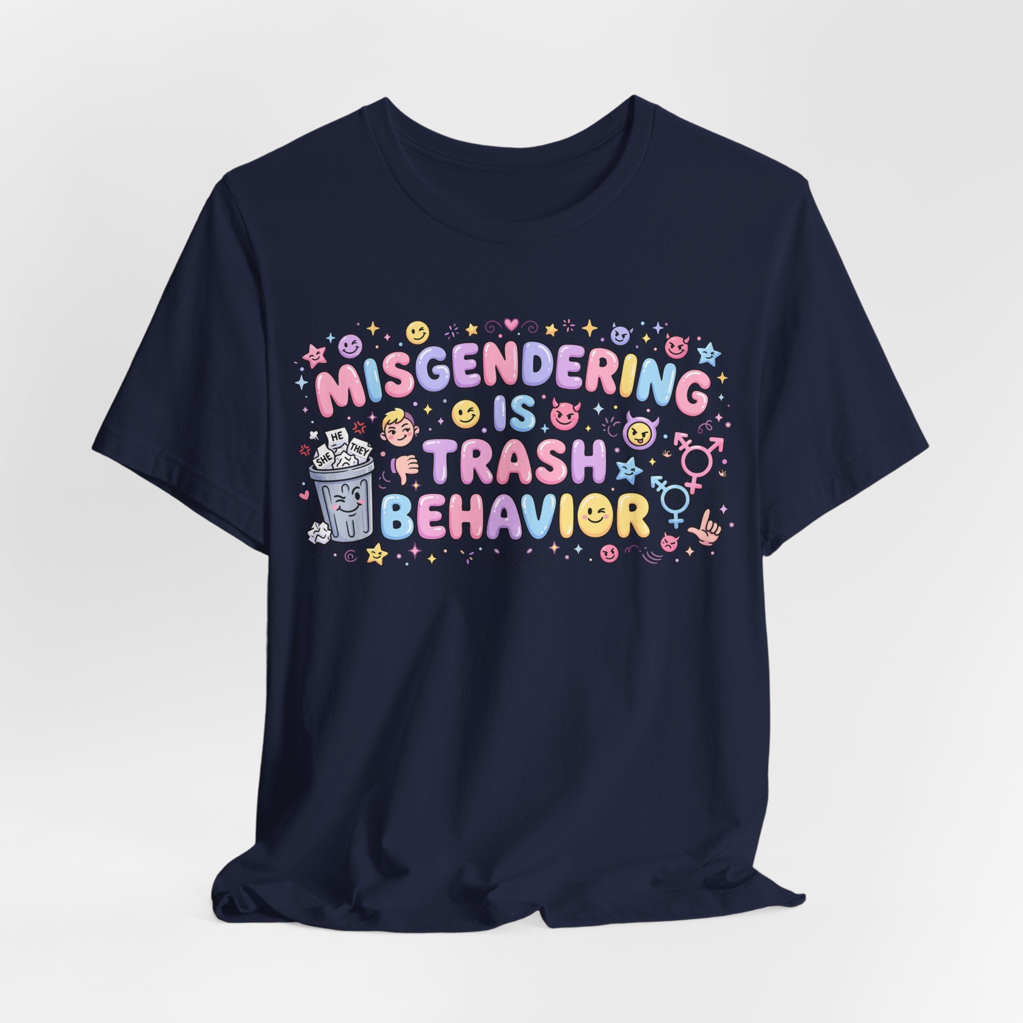 Misgendering is Trash Behavior T-Shirt