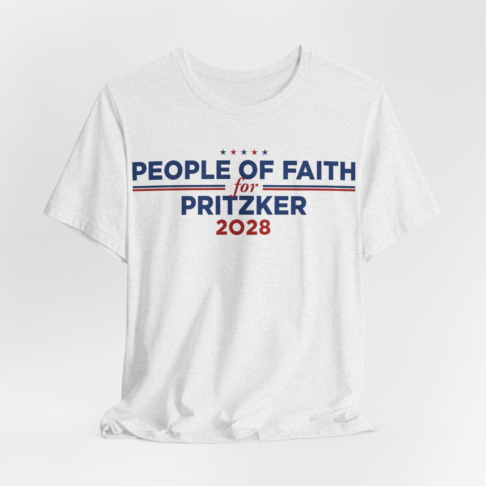People of Faith for J.B. Pritzker for President Campaign T-Shirt 2028