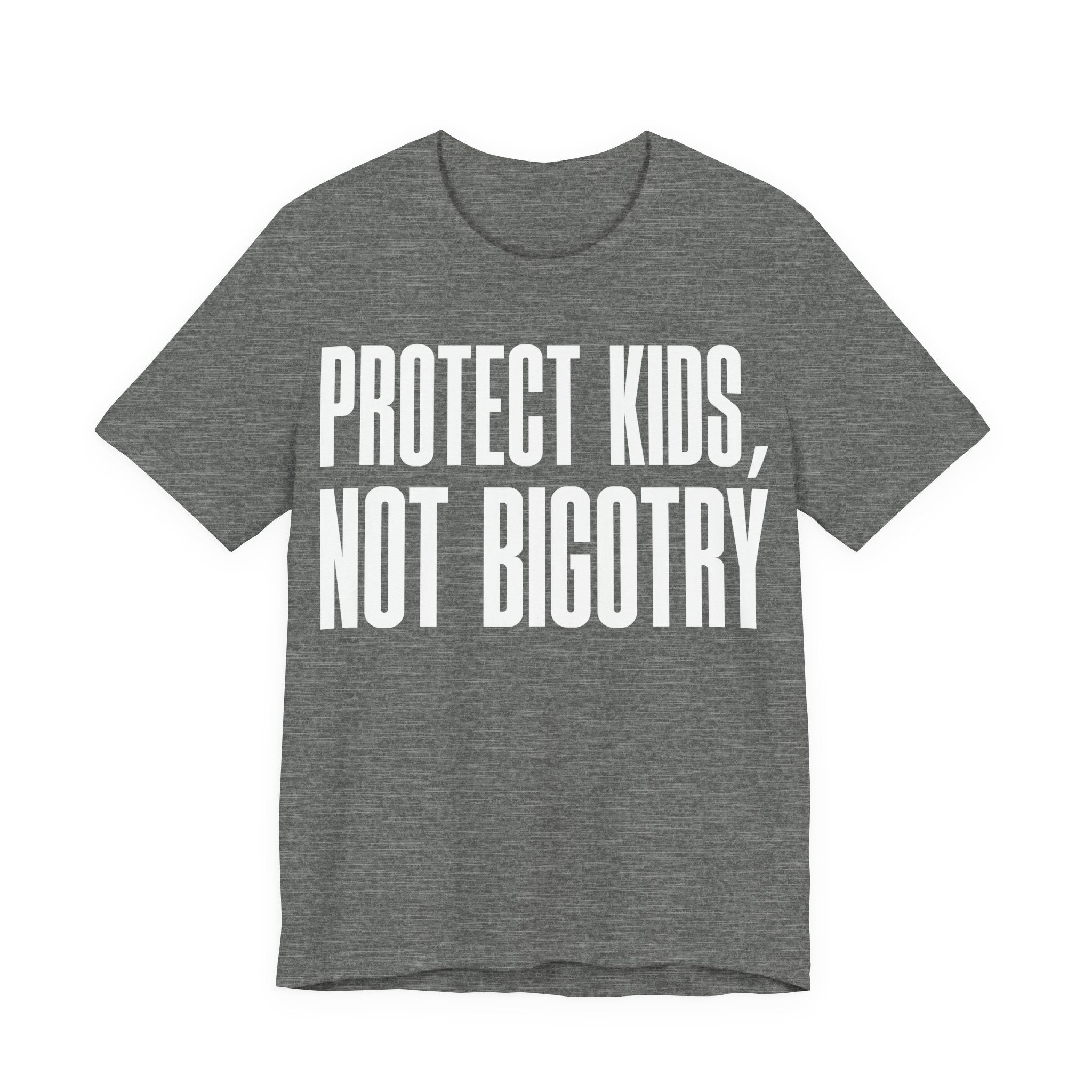 Protect Kids, Not Bigotry T-Shirt | LGBTQ+ Ally Protest Tee | Human Rights Graphic Shirt