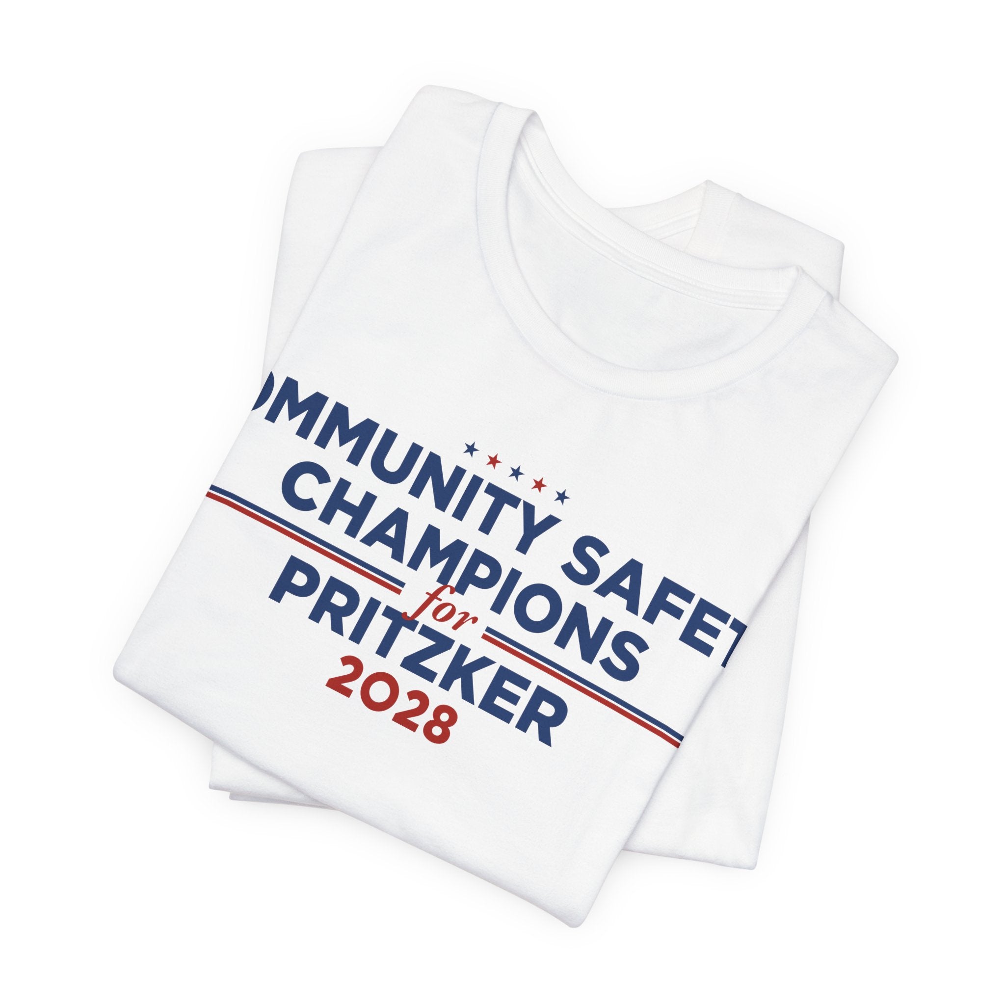 Community Safety Champions for Pritzker 2028 T-Shirt | Bella+Canvas 3001 Political Graphic Tee