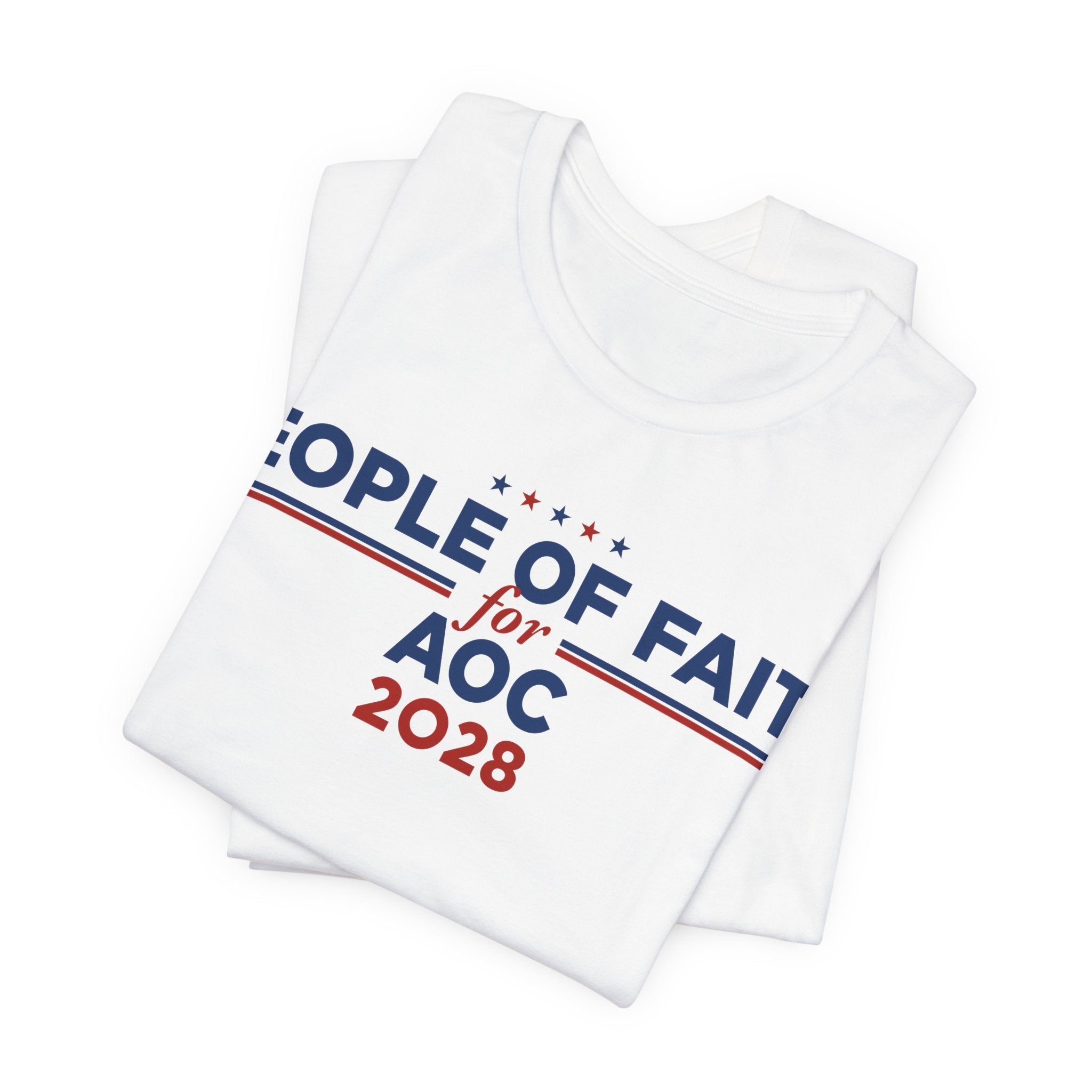 People of Faith for AOC for President Campaign T-Shirt 2028