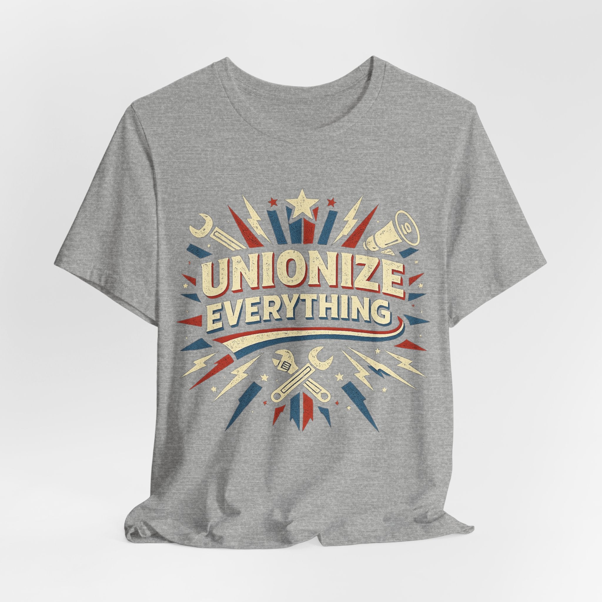 Unionize Everything T-Shirt