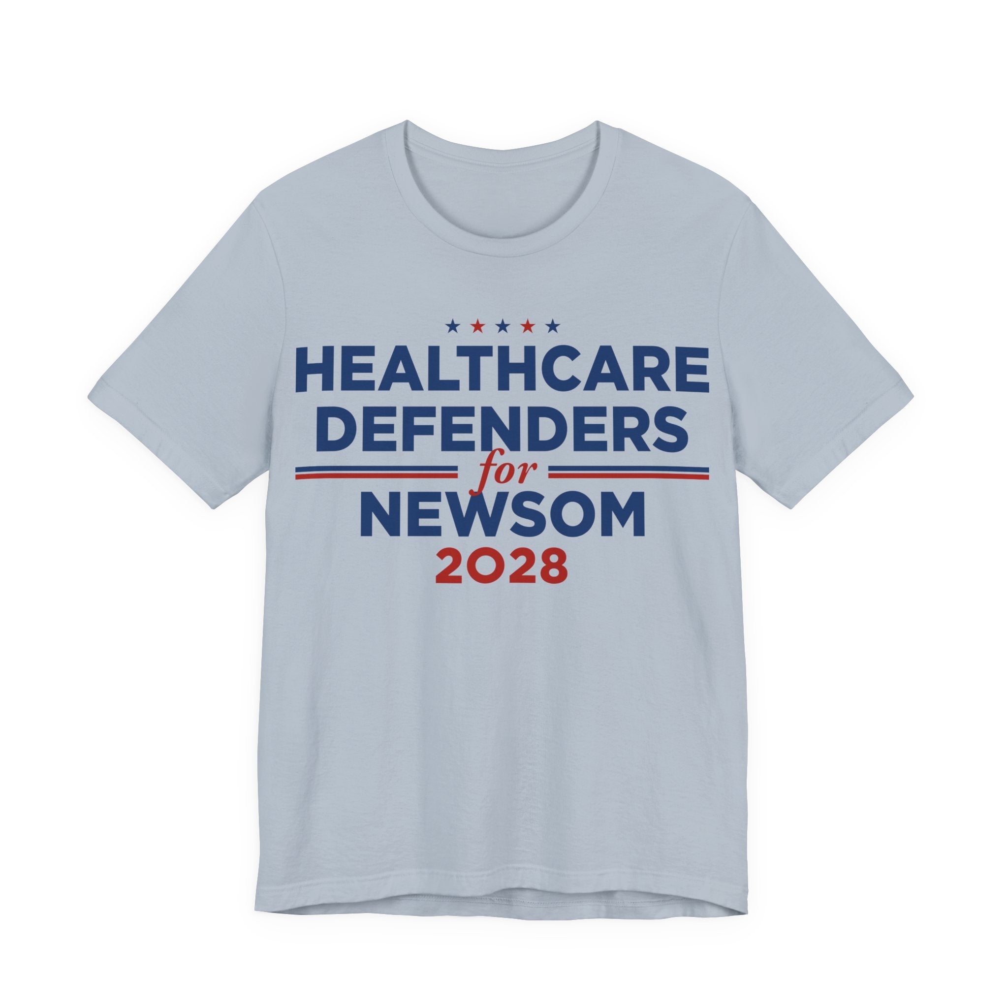 Healthcare Defenders for Gavin Newsom for President Campaign T-Shirt 2028