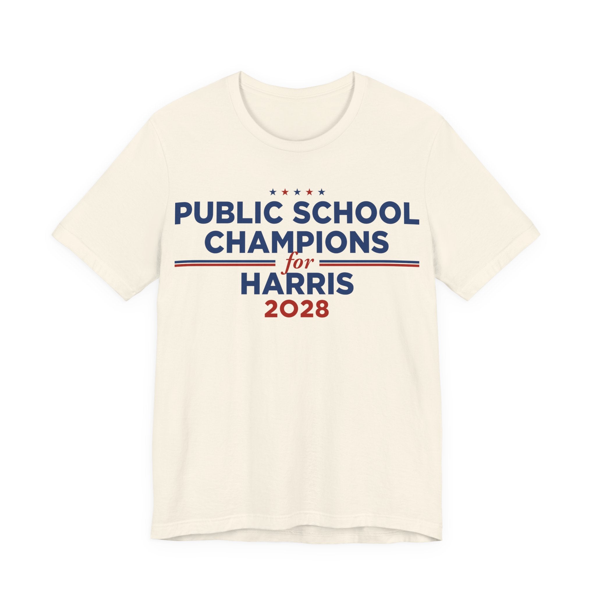 Public School Champions for Kamala Harris for President Campaign T-Shirt 2028