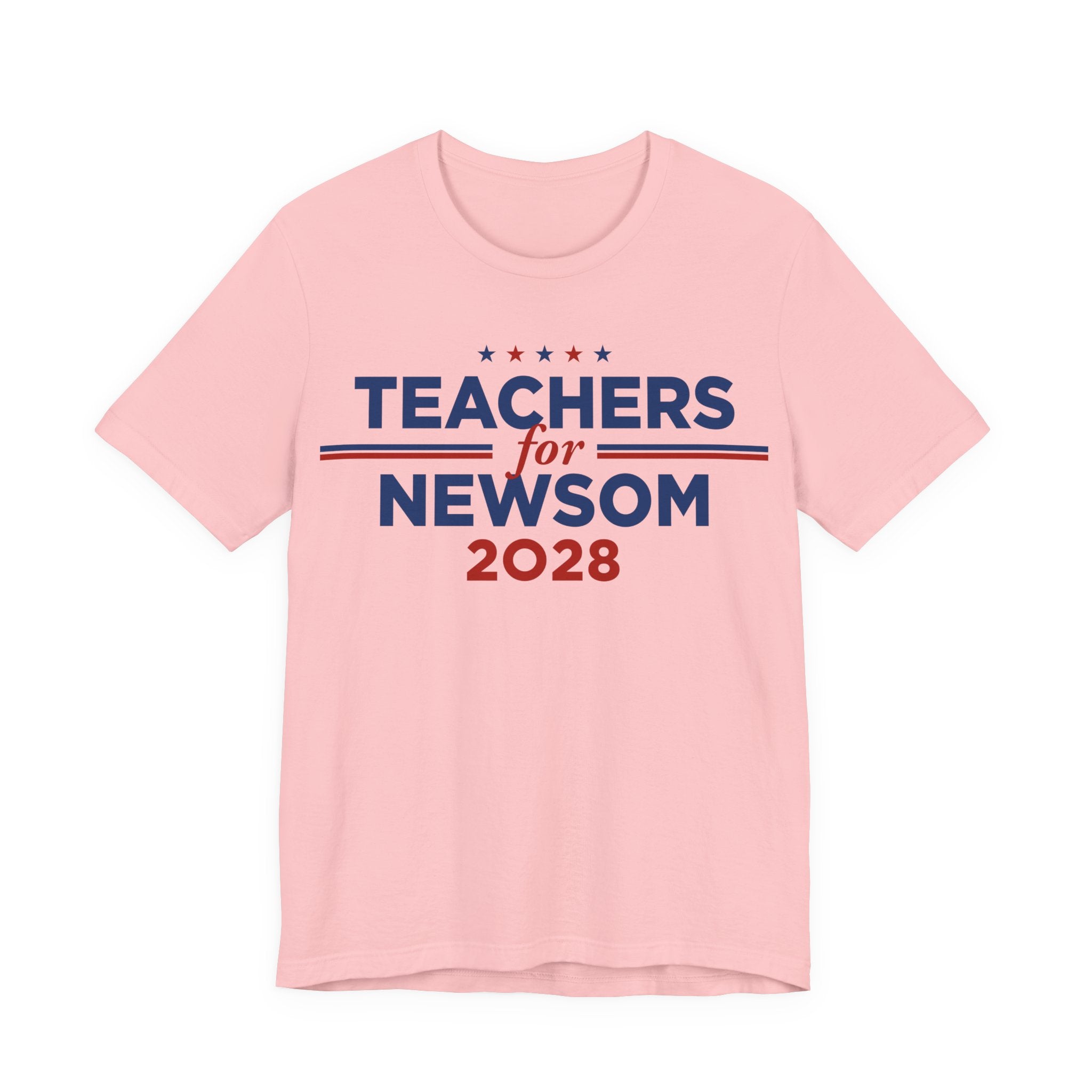 Teachers for Gavin Newsom for President Campaign T-Shirt 2028