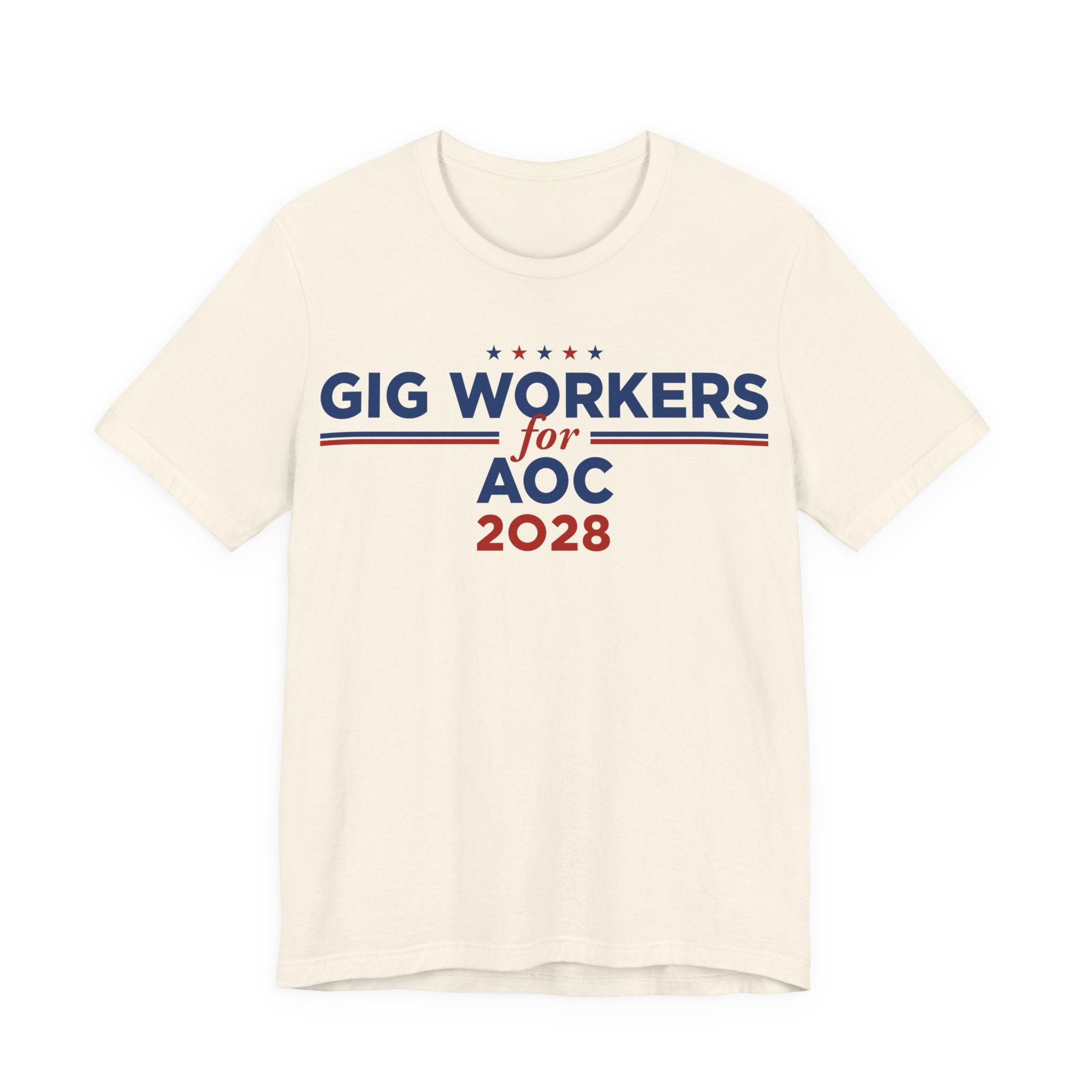 Gig Workers for AOC for President Campaign T-Shirt 2028