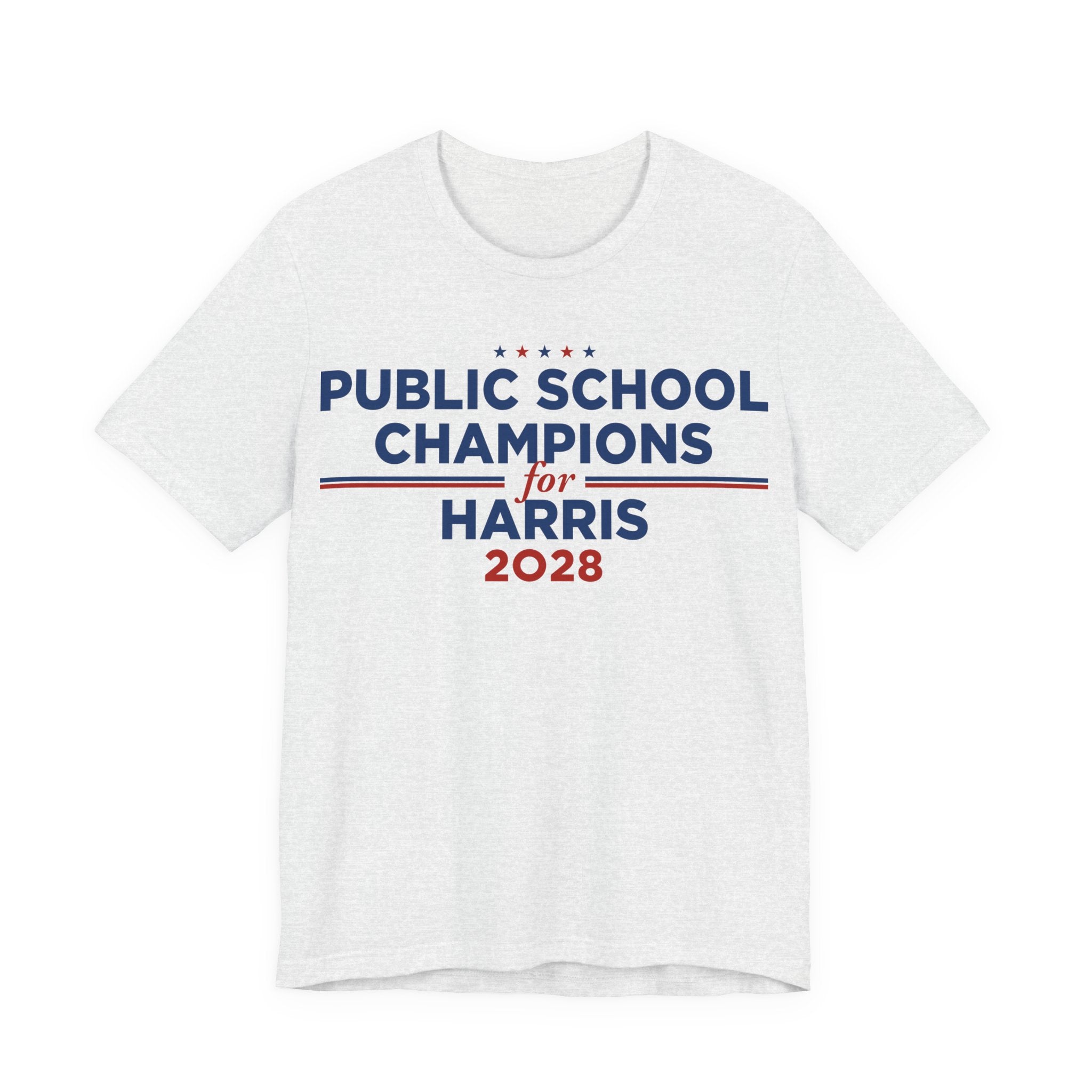 Public School Champions for Kamala Harris for President Campaign T-Shirt 2028