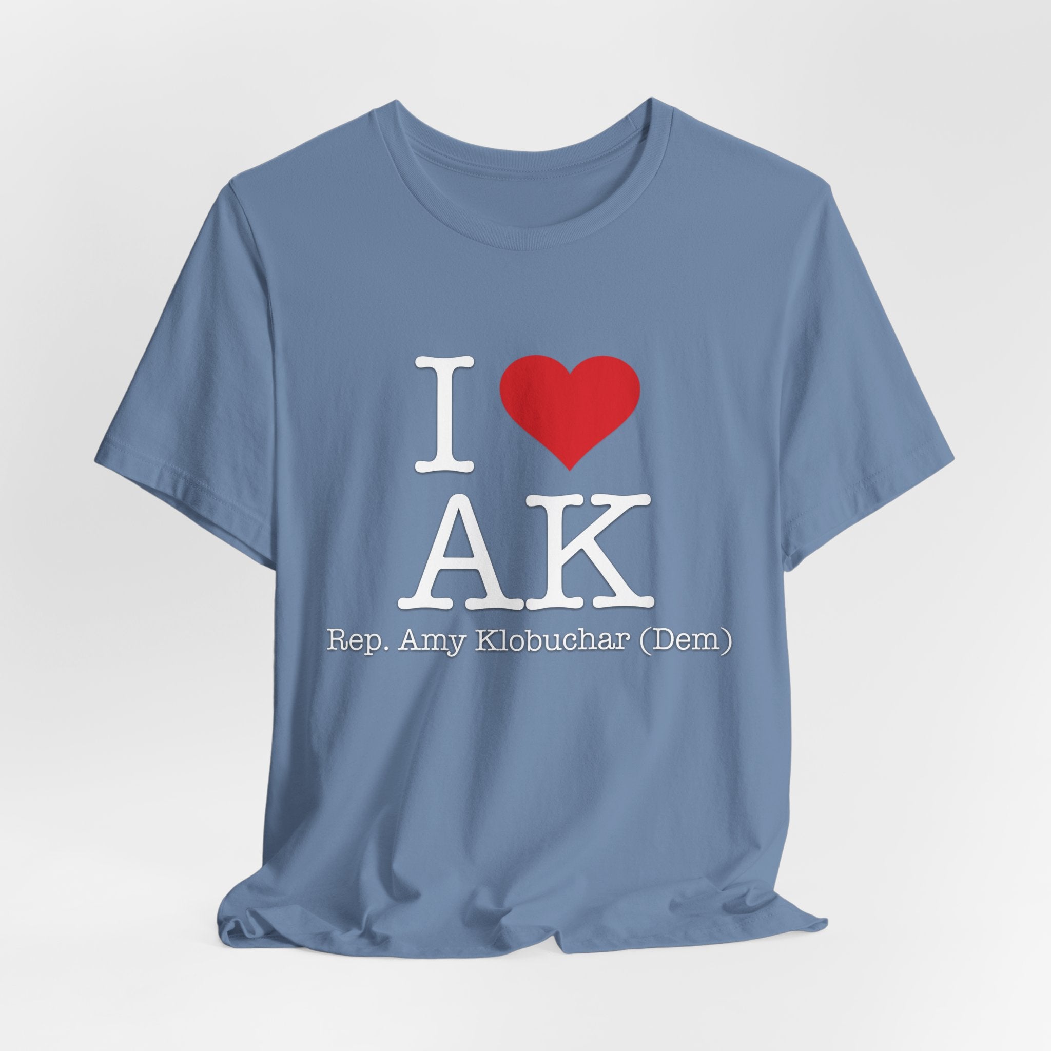 I Love Amy Klobuchar - Caring Brilliant Congressman - House of Representatives Minnesota Unisex Jersey Short Sleeve T-Shirt