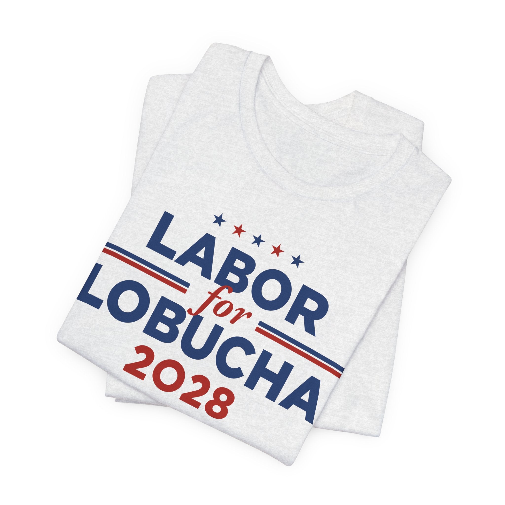 Labor for Amy Klobuchar for President Campaign T-Shirt 2028