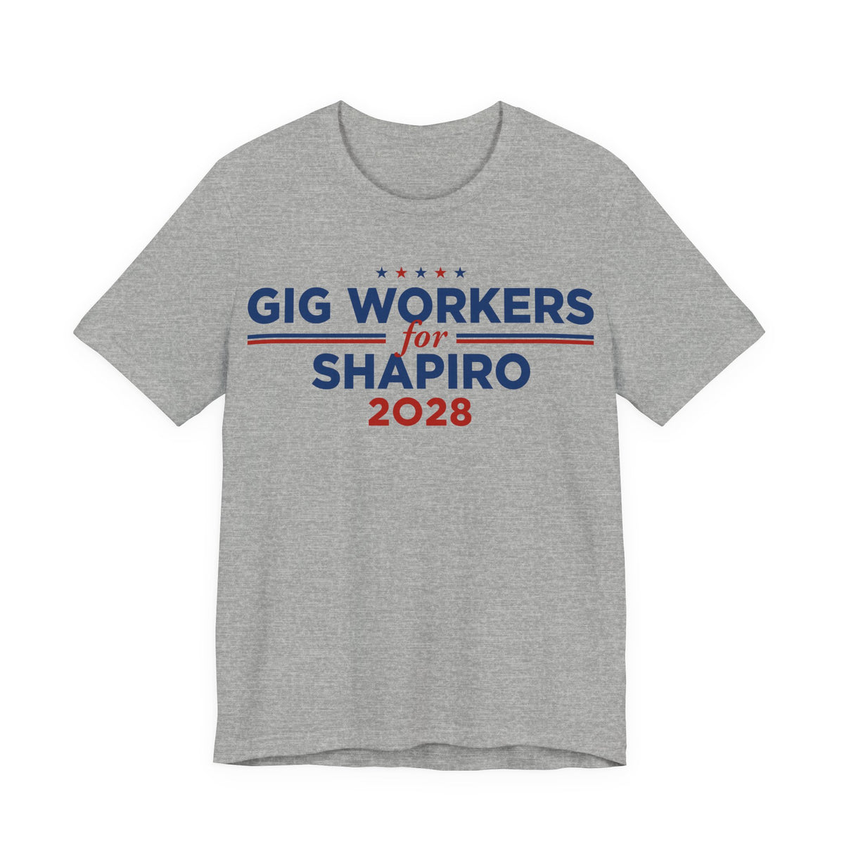 Gig Workers for Josh Shapiro for President Campaign T-Shirt 2028