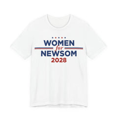 Women for Gavin Newsom for President Campaign T-Shirt 2028