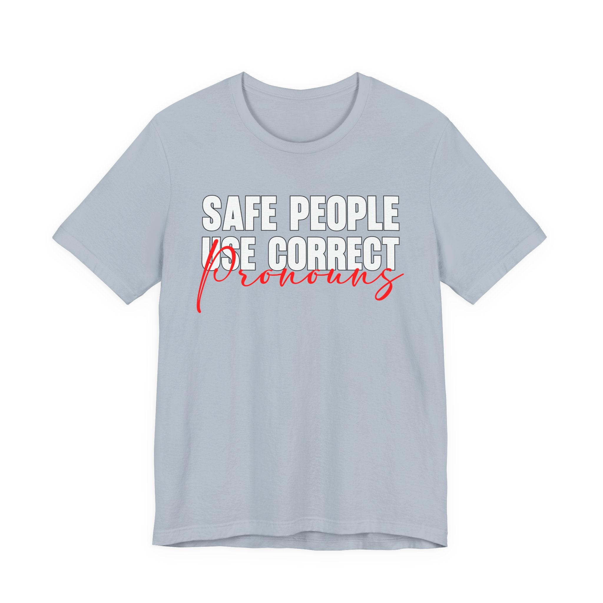 Safe People Use Correct Pronouns