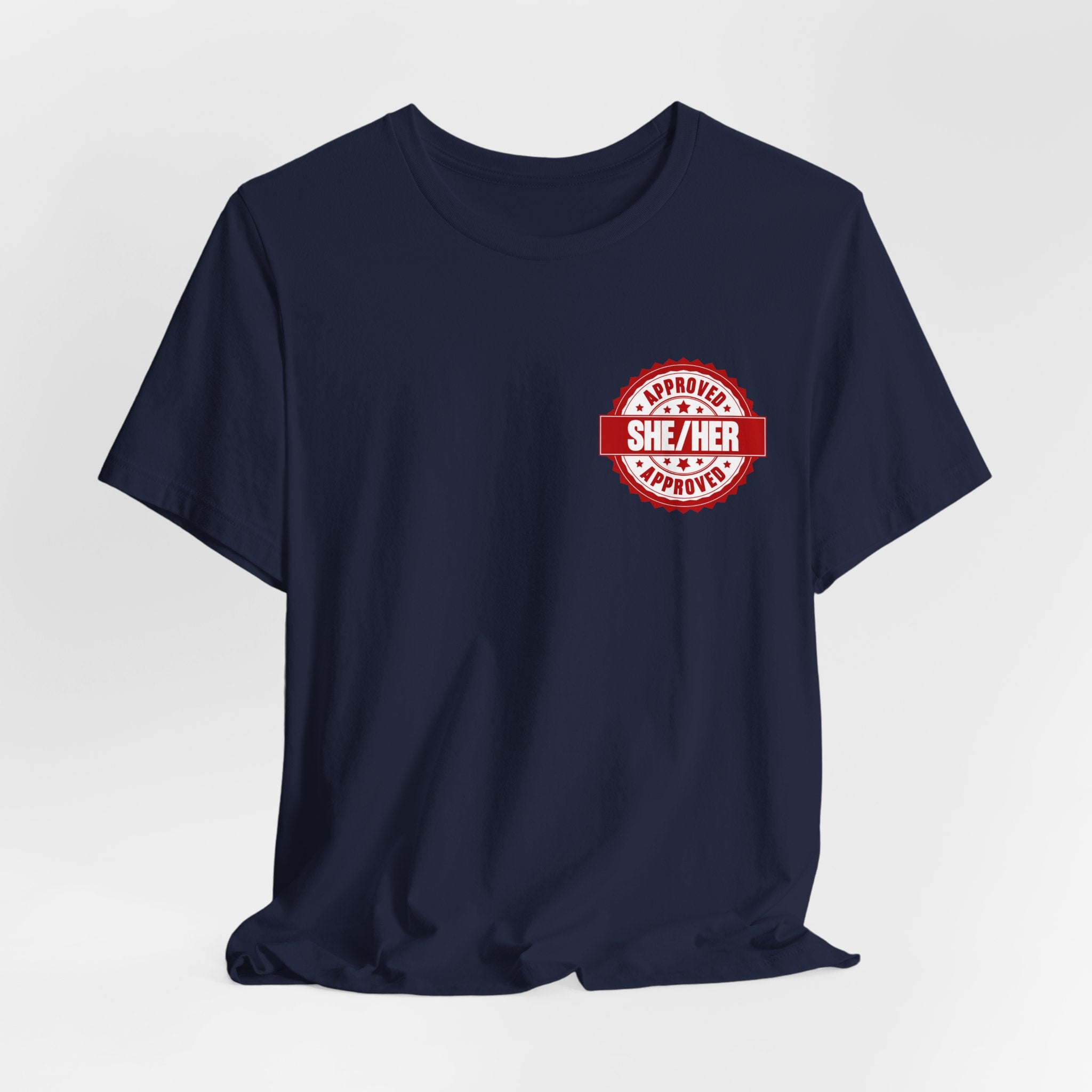 She/Her Approved Stamp T-Shirt | Bella+Canvas 3001 Pronoun Graphic Tee