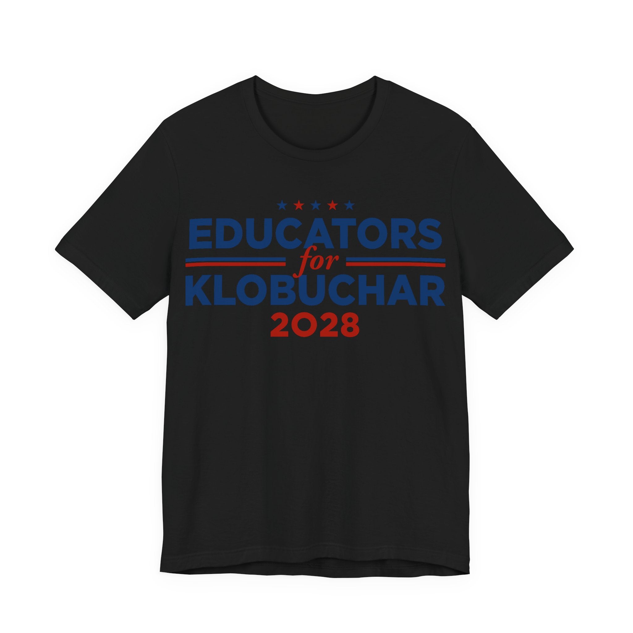 Educators for Amy Klobuchar for President Campaign T-Shirt 2028