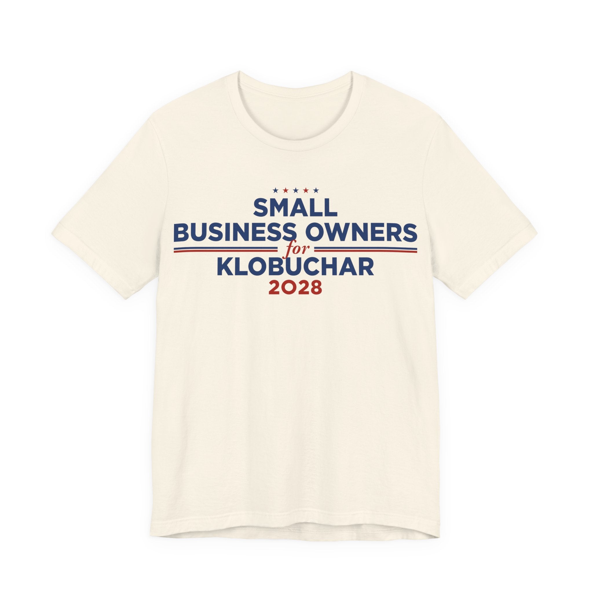 Small Business Owners for Amy Klobuchar for President Campaign T-Shirt 2028