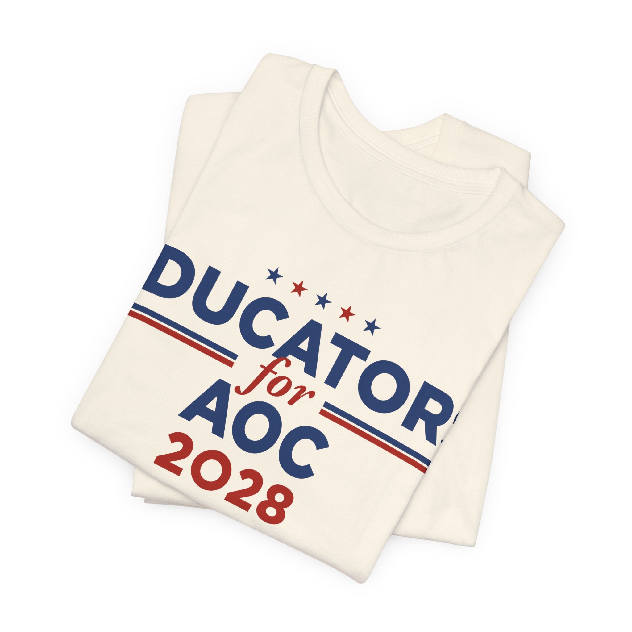 Educators for AOC for President Campaign T-Shirt 2028