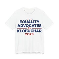 Equality Advocates for Amy Klobuchar for President Campaign T-Shirt 2028