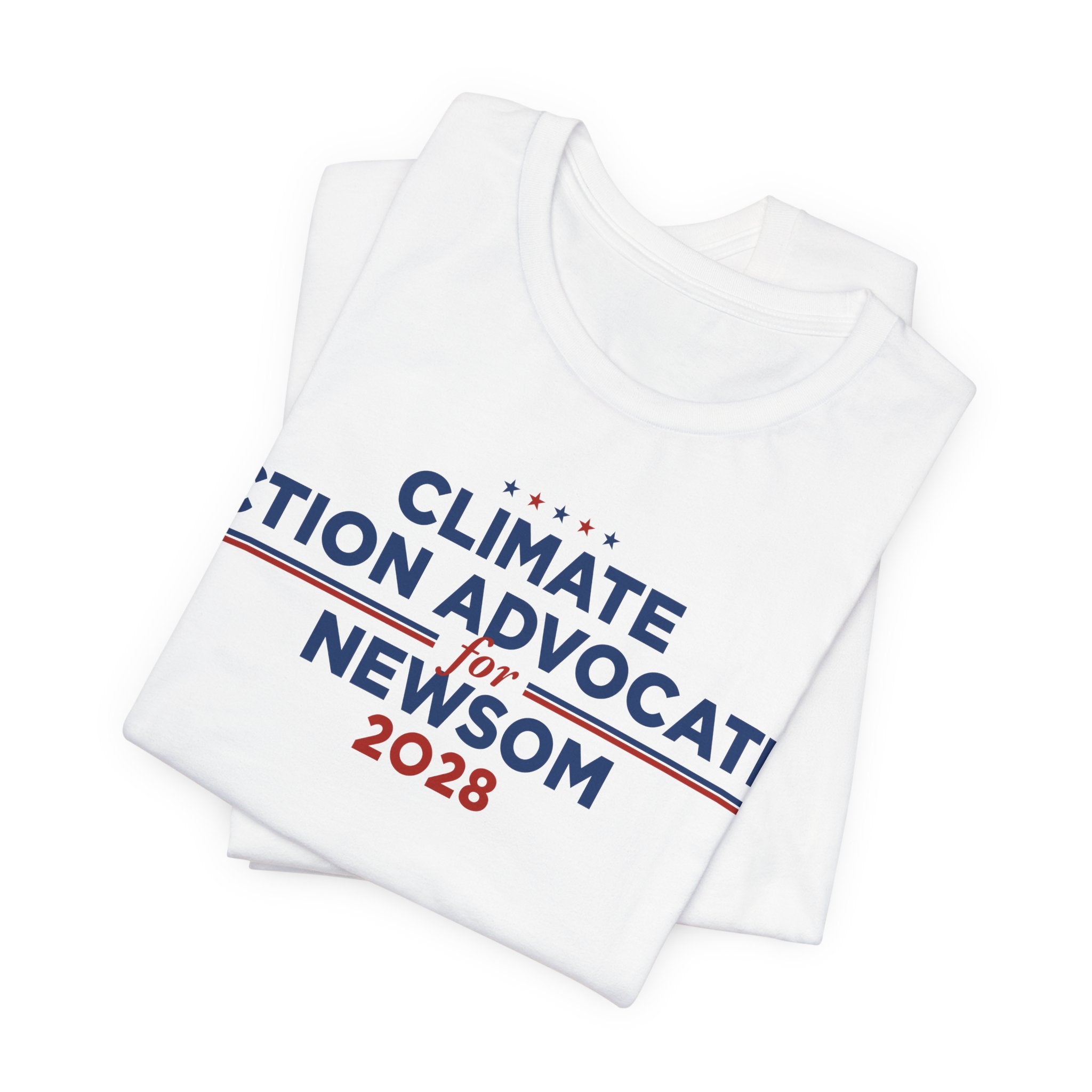 Climate Action Advocates for Newsom 2028 T-Shirt | Bella+Canvas 3001 Political Graphic Tee