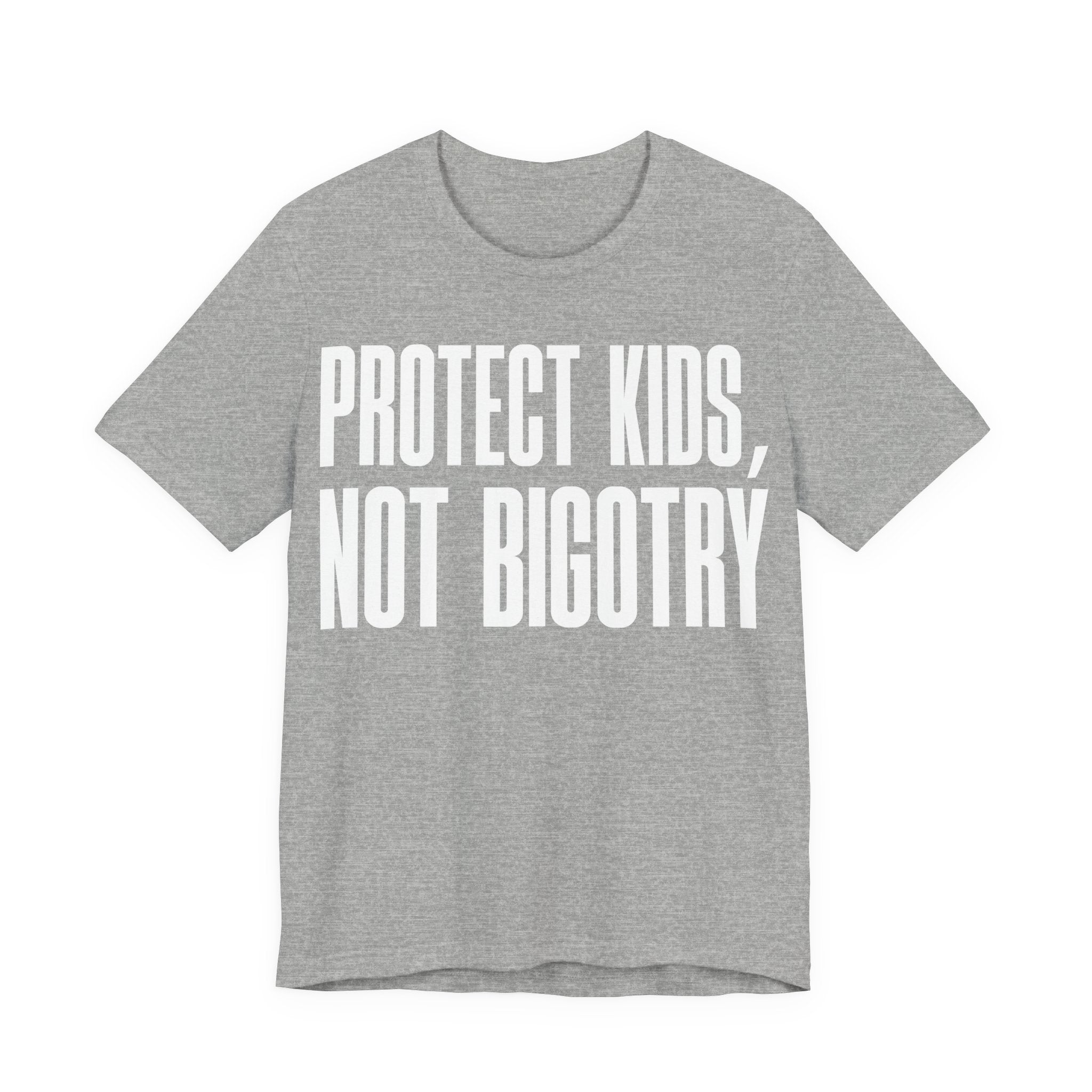 Protect Kids, Not Bigotry T-Shirt | LGBTQ+ Ally Protest Tee | Human Rights Graphic Shirt