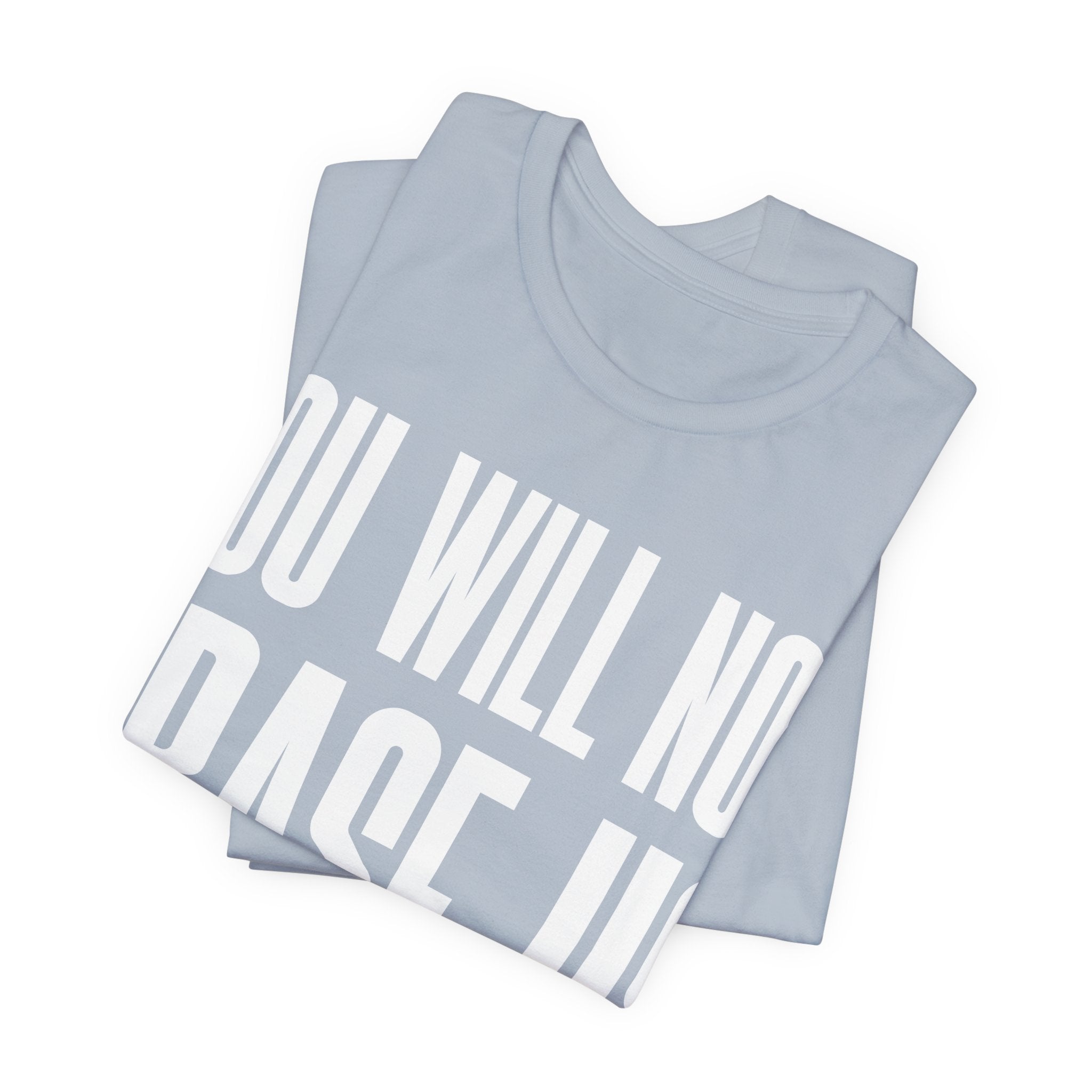 You Will Not Erase Us T-Shirt | LGBTQ+ & Human Rights Protest Tee | Anti-Erasure Solidarity Graphic Shirt