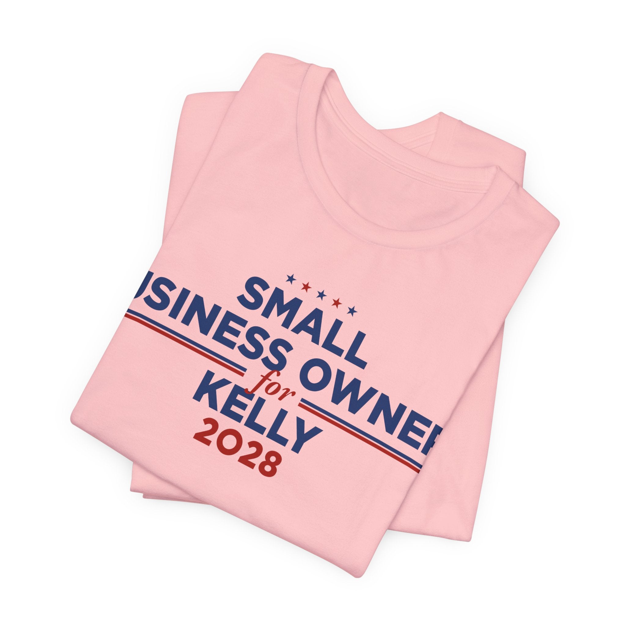 Small Business Owners for Mark Kelly for President Campaign T-Shirt 2028