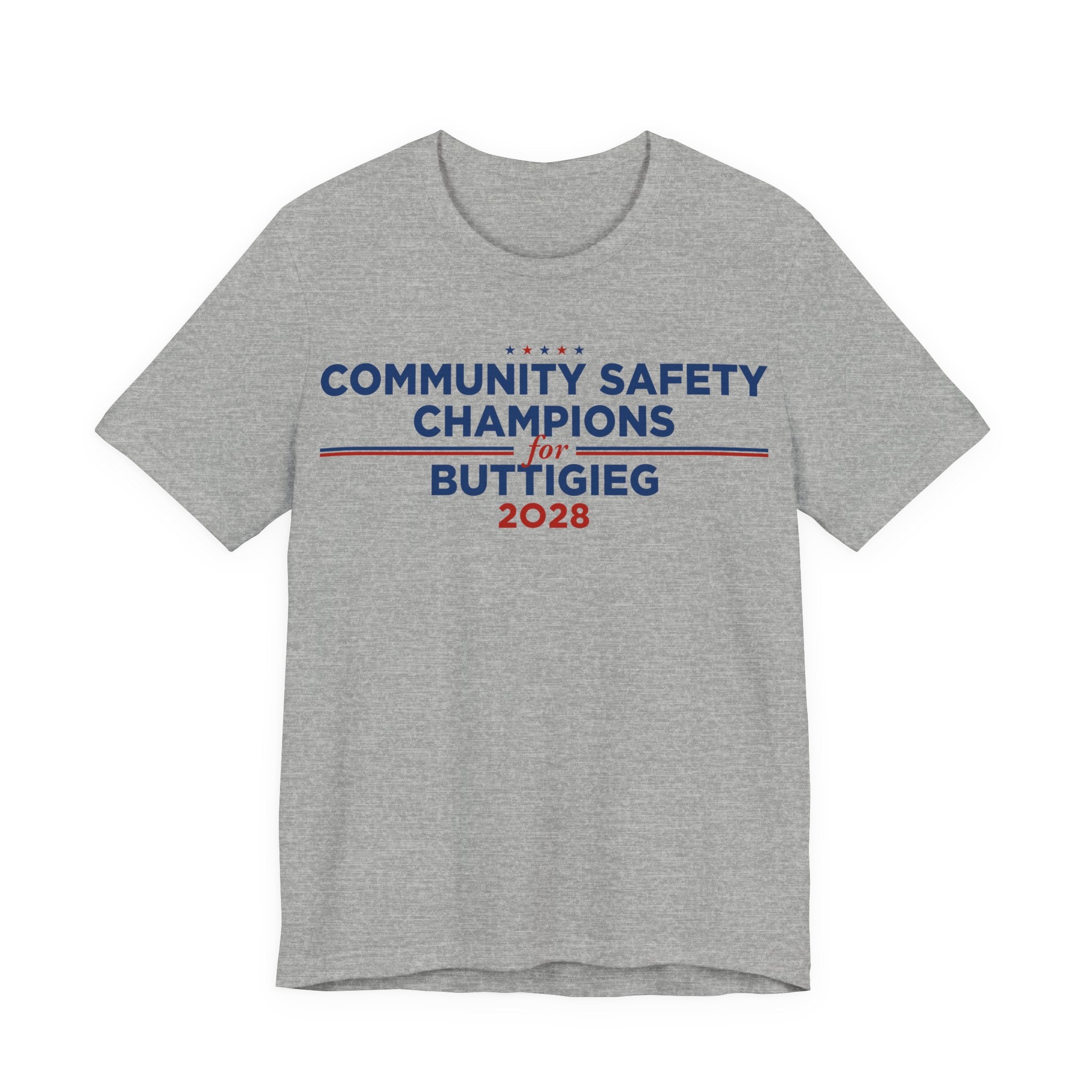 Community Safety Champions for Buttigieg 2028 T-Shirt | Bella+Canvas 3001 Political Graphic Tee