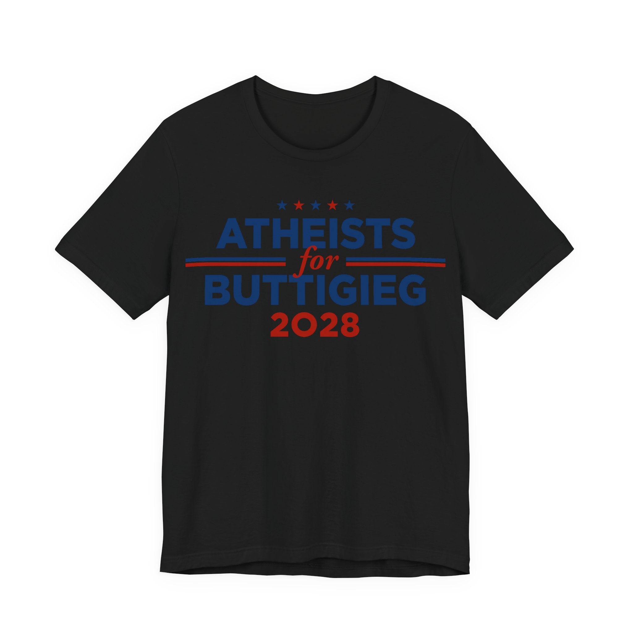 Atheists for Pete Buttigieg for President Campaign T-Shirt 2028