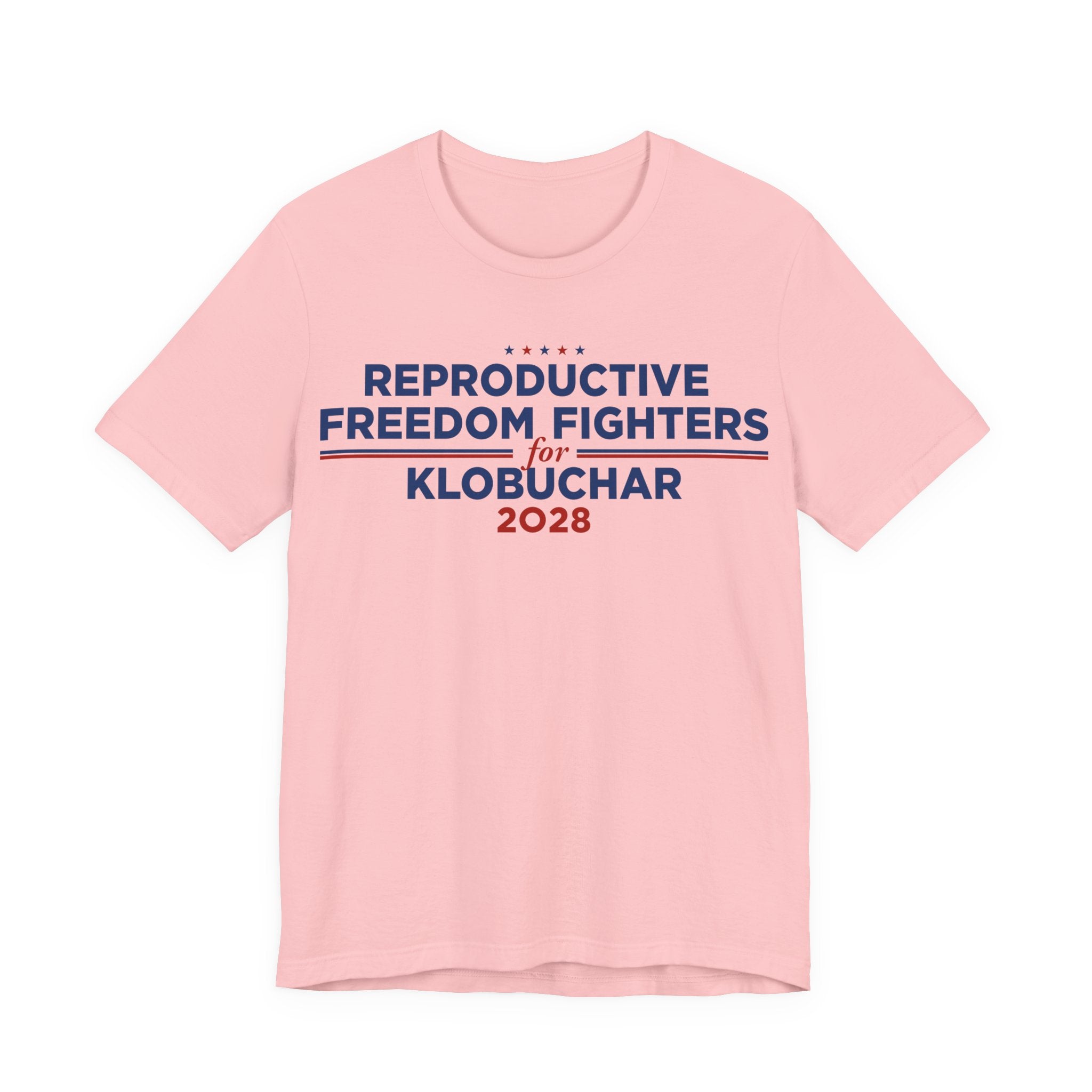 Reproductive Freedom Fighters for Amy Klobuchar for President Campaign T-Shirt 2028