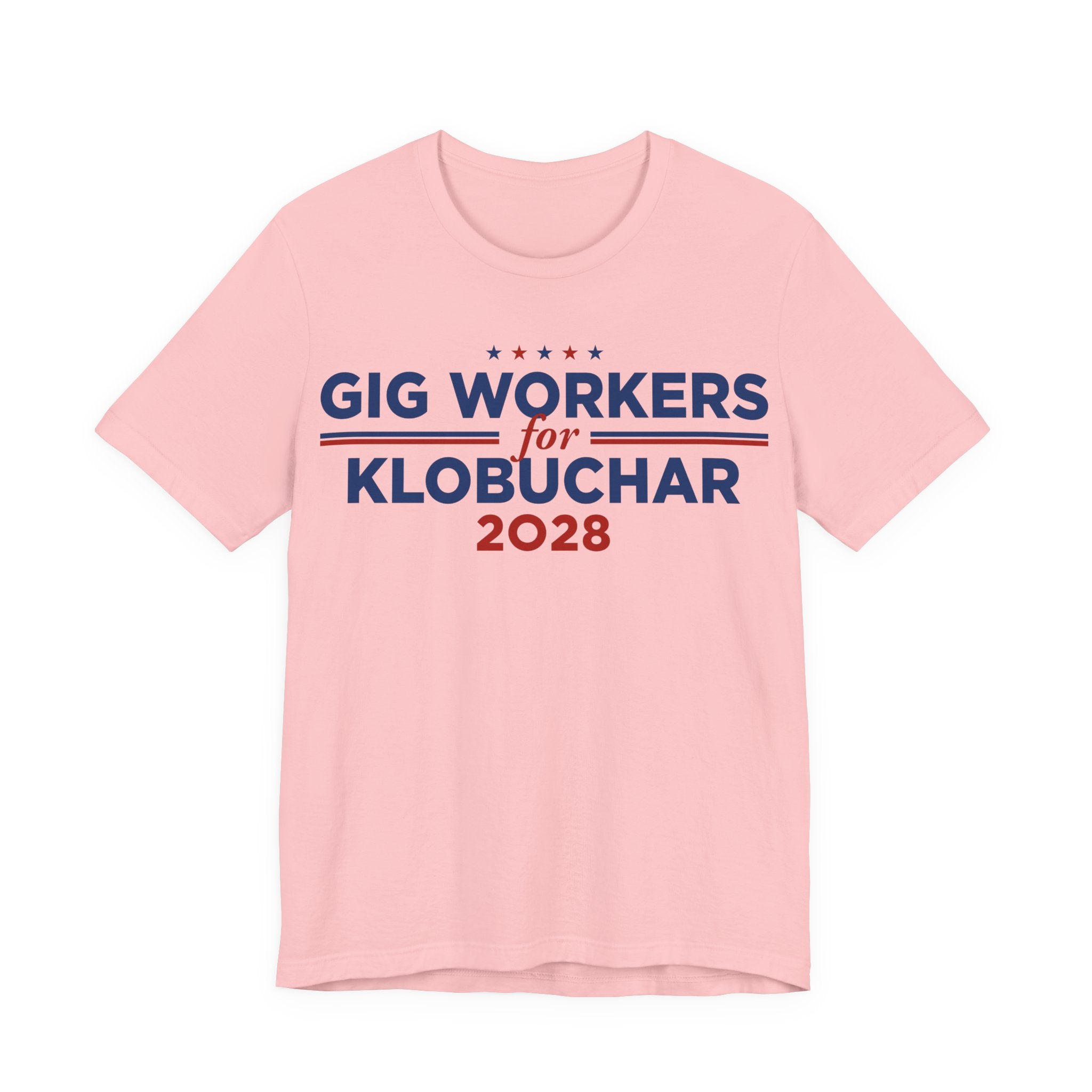 Gig Workers for Amy Klobuchar for President Campaign T-Shirt 2028