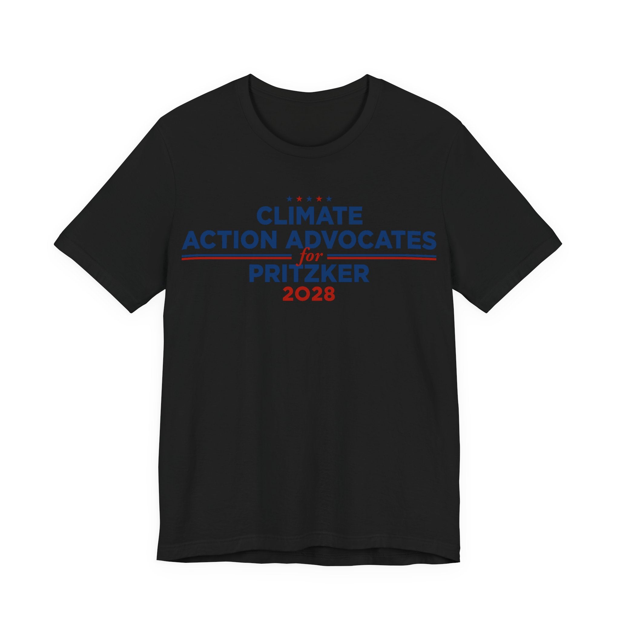 Climate Action Advocates for Pritzker 2028 T-Shirt | Bella+Canvas 3001 Political Graphic Tee