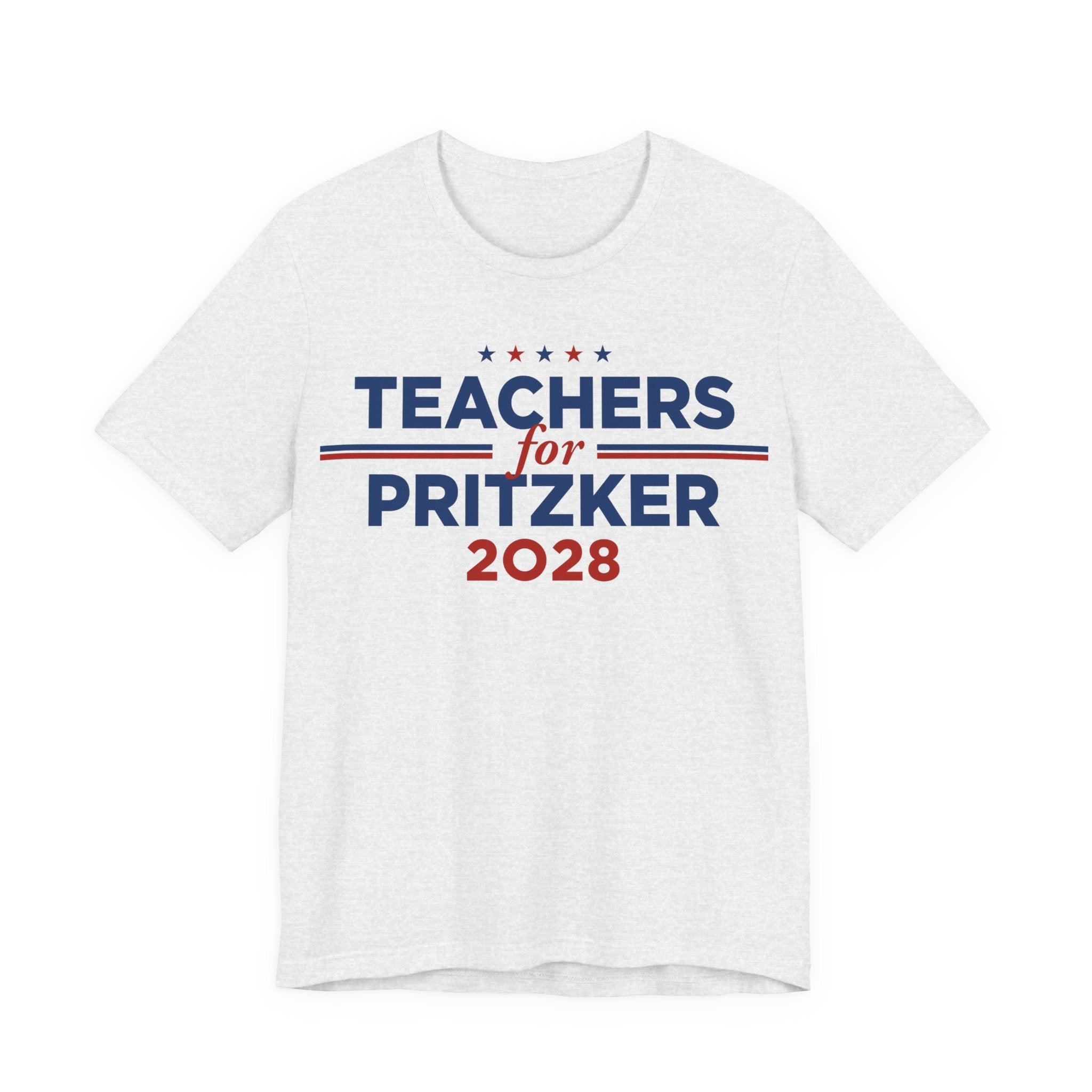 Teachers for J.B. Pritzker for President Campaign T-Shirt 2028