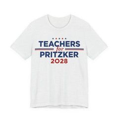 Teachers for J.B. Pritzker for President Campaign T-Shirt 2028