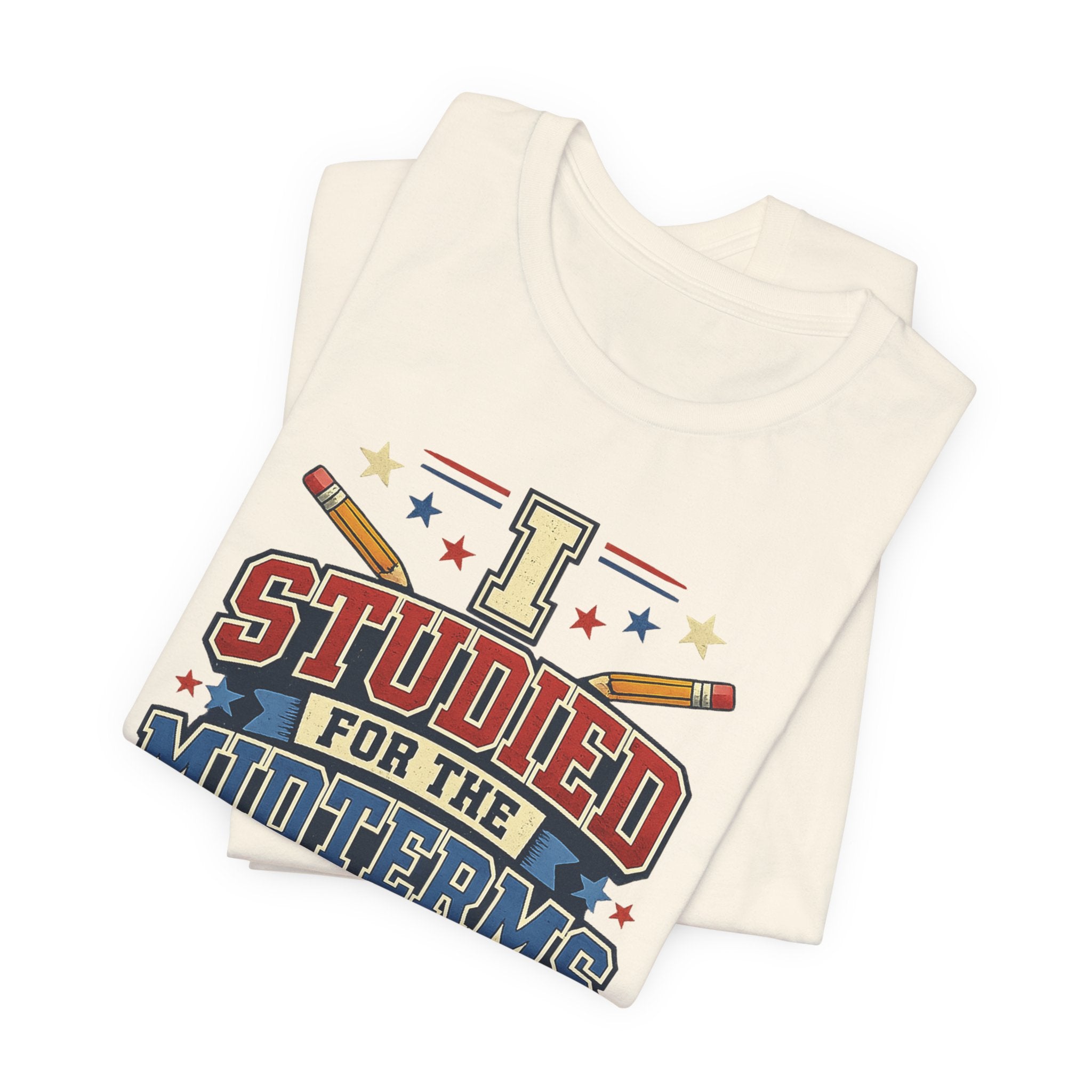 I Studied for the Midterms 2026 T-Shirt – Funny Voting Shirt, Retro Political Tee, Election Day Apparel