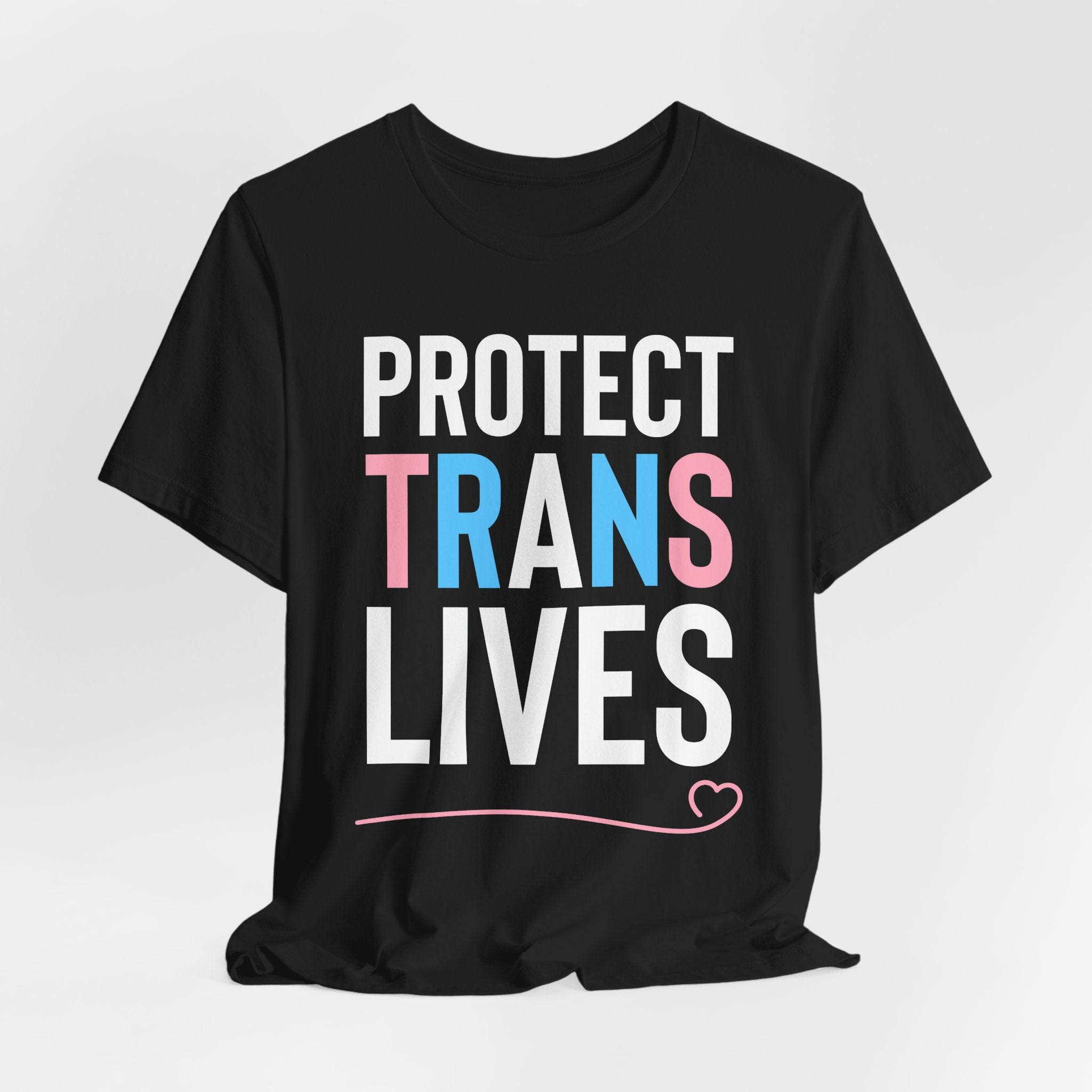 Protect Trans Lives T-Shirt – Trans Rights Pride Support Tee