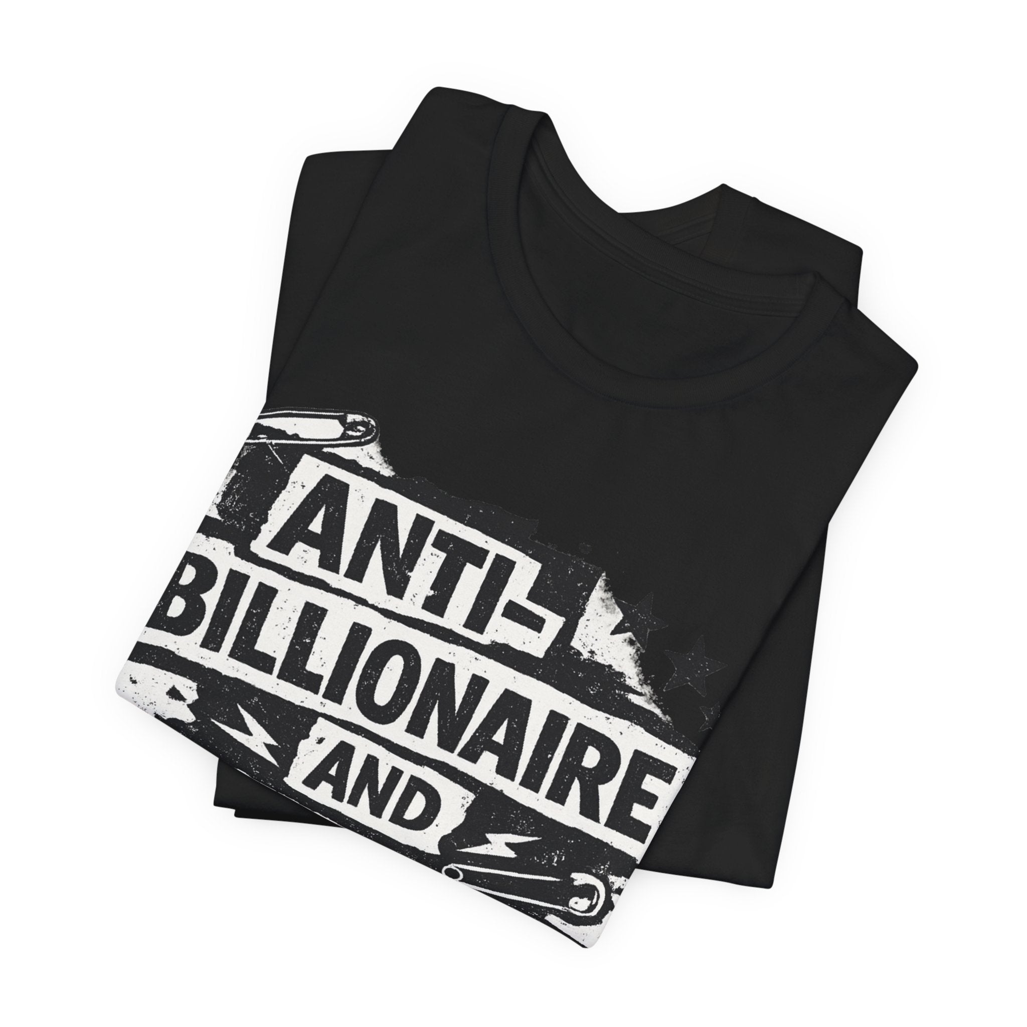 Anti-Billionaire and On Time T-Shirt
