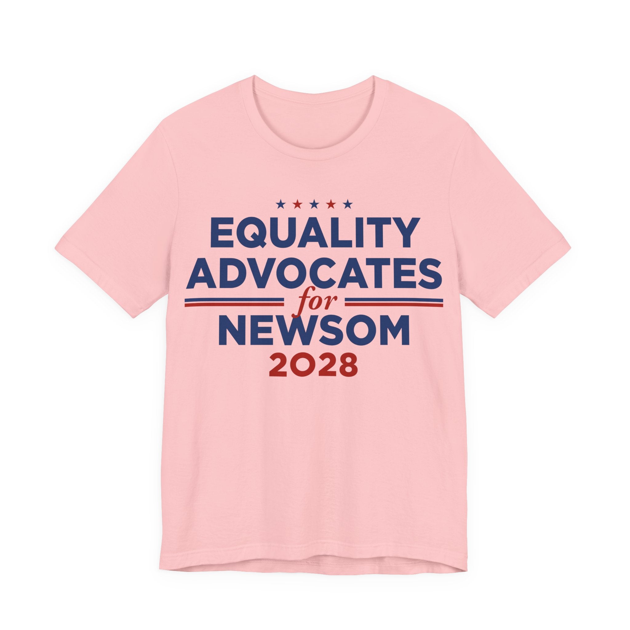 Equality Advocates for Gavin Newsom for President Campaign T-Shirt 2028