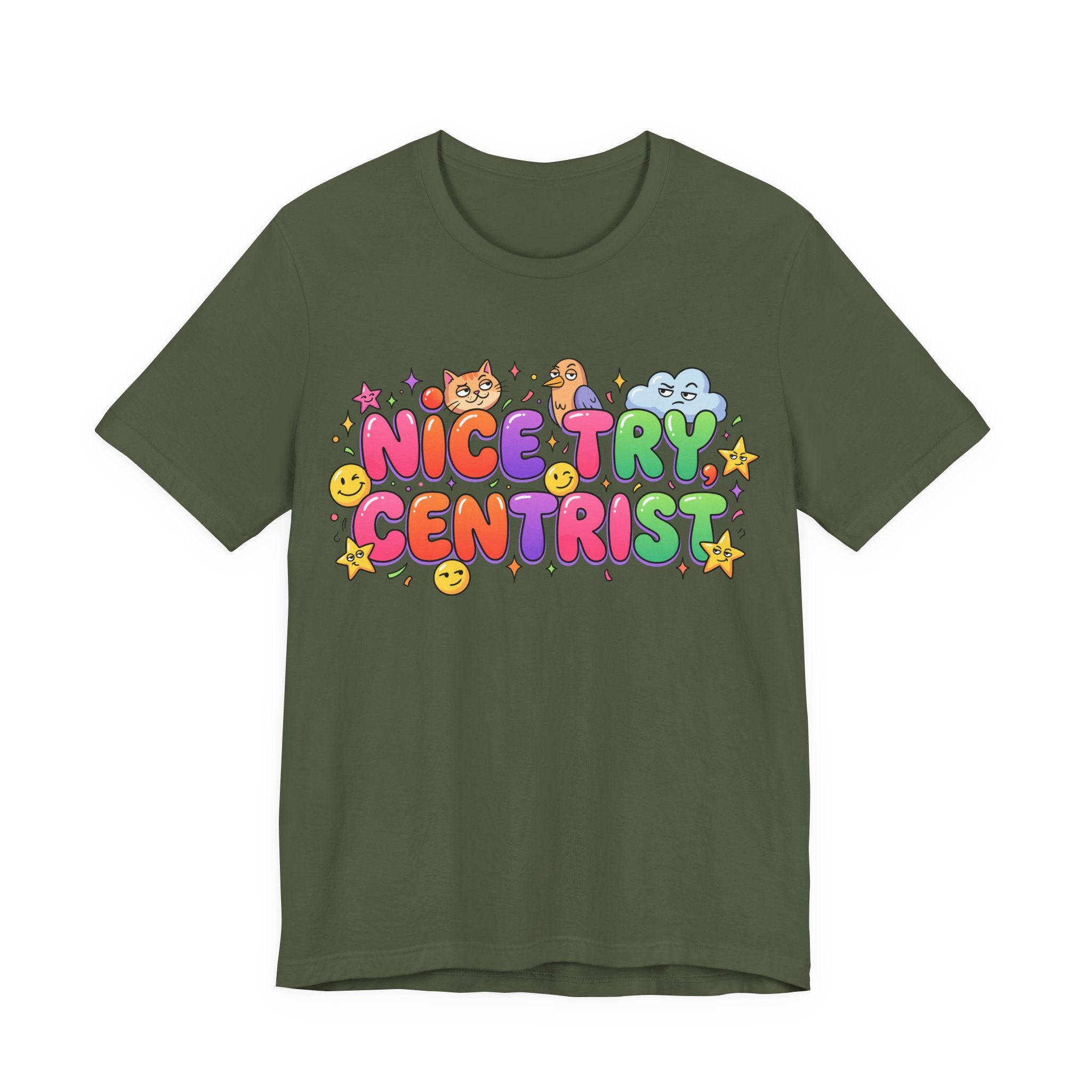 Nice Try Centrist T-Shirt
