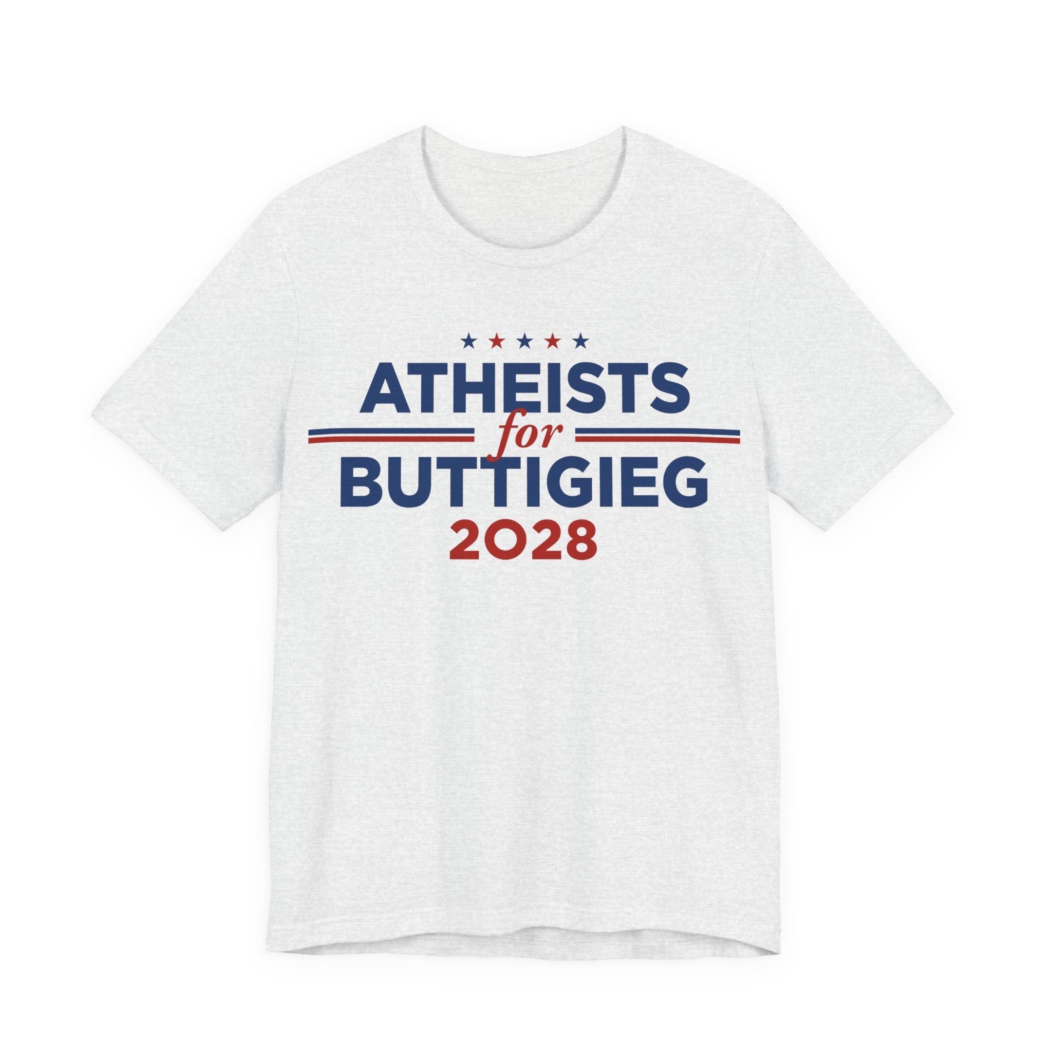 Atheists for Pete Buttigieg for President Campaign T-Shirt 2028
