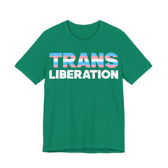 Trans Liberation T-Shirt – Trans Pride Graphic Tee – LGBTQ+ Activist Shirt