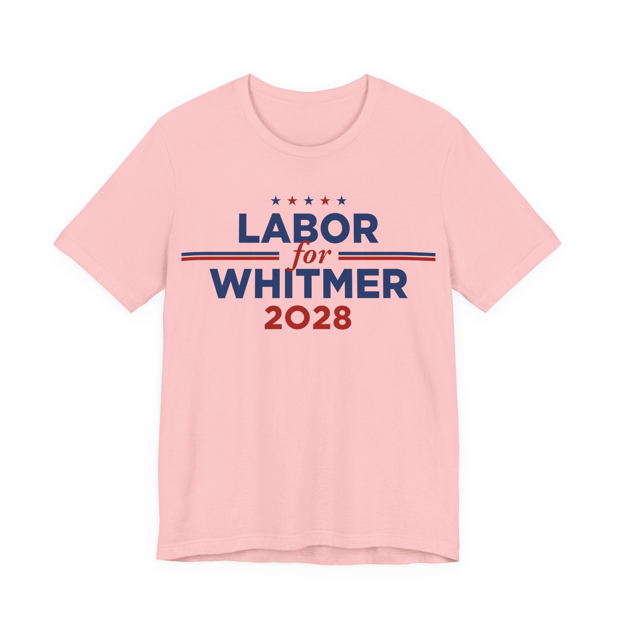 Labor for Gretchen Whitmer for President Campaign T-Shirt 2028