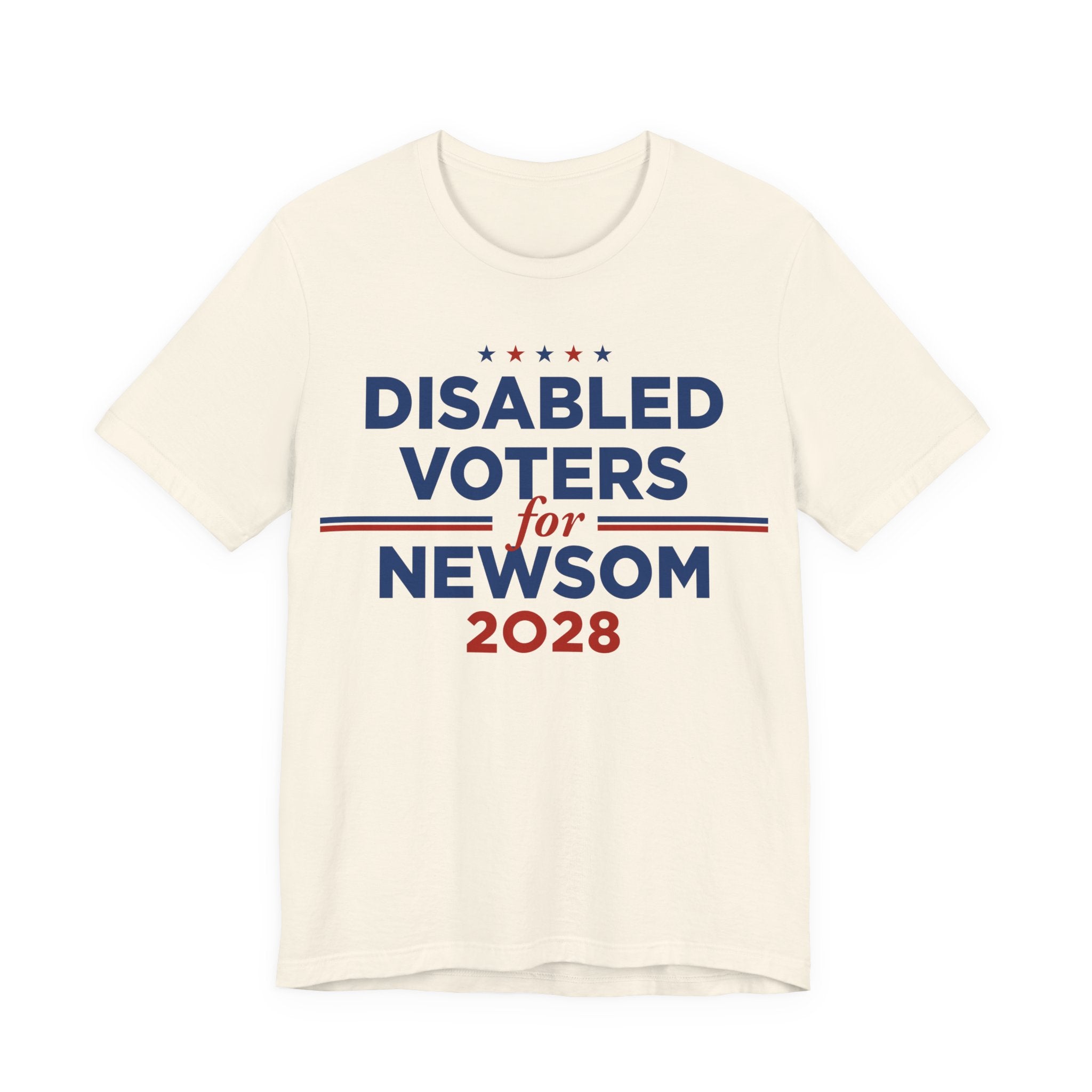Disabled Voters for Gavin Newsom for President Campaign T-Shirt 2028