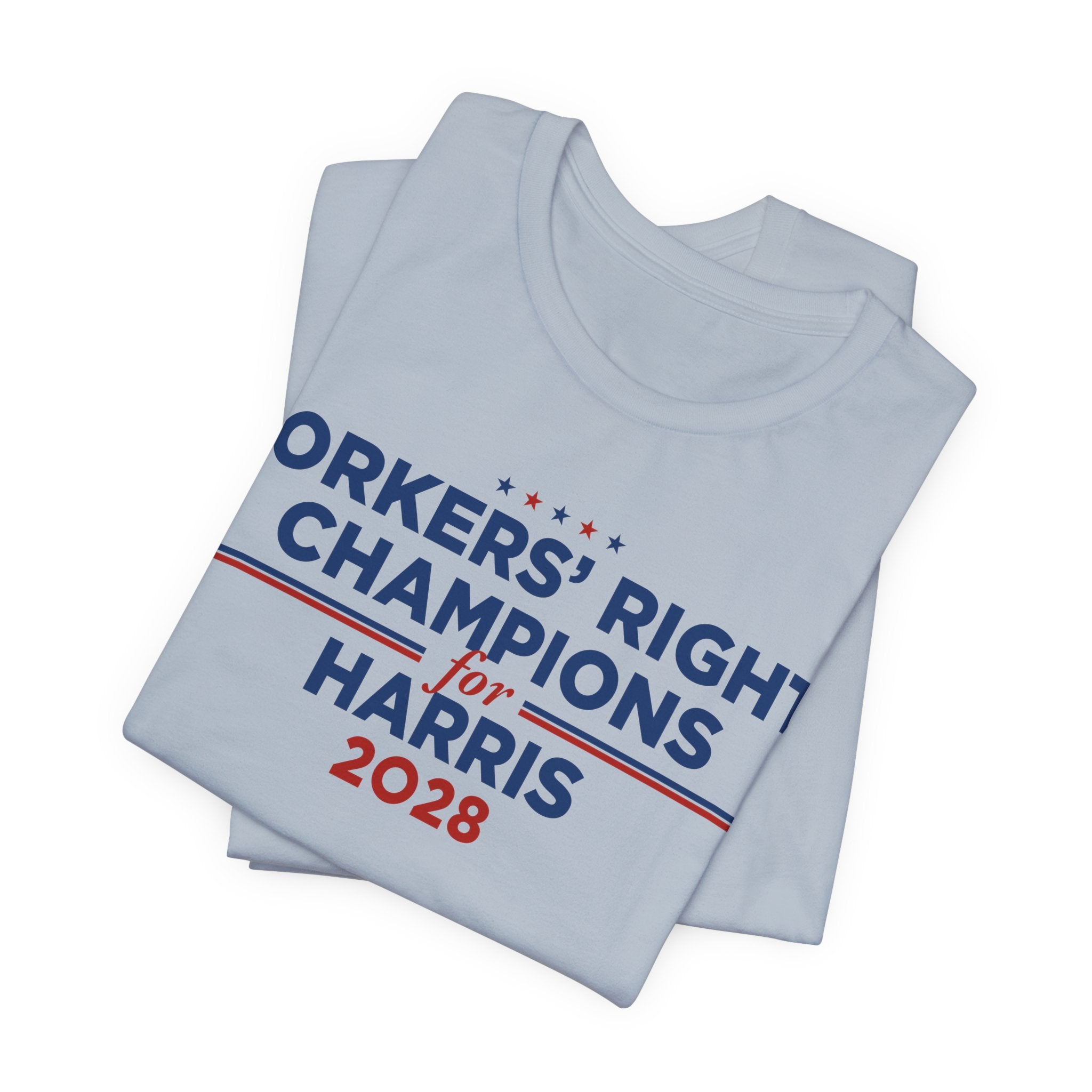 Worker' Rights Champions for Kamala Harris for President Campaign T-Shirt 2028