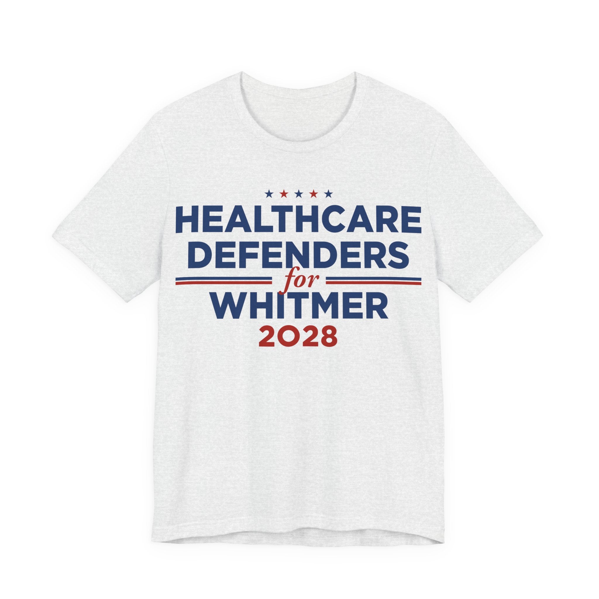 Healthcare Defenders for Gretchen Whitmer for President Campaign T-Shirt 2028