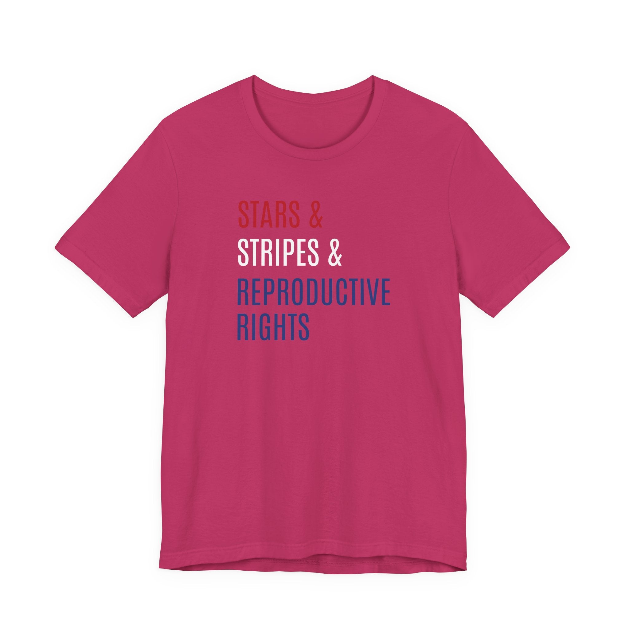 Stars, Stripes, Reproductive Rights Unisex T-Shirt - Red White Blue Patriotic Shirt - Pro-Choice - Women's Rights
