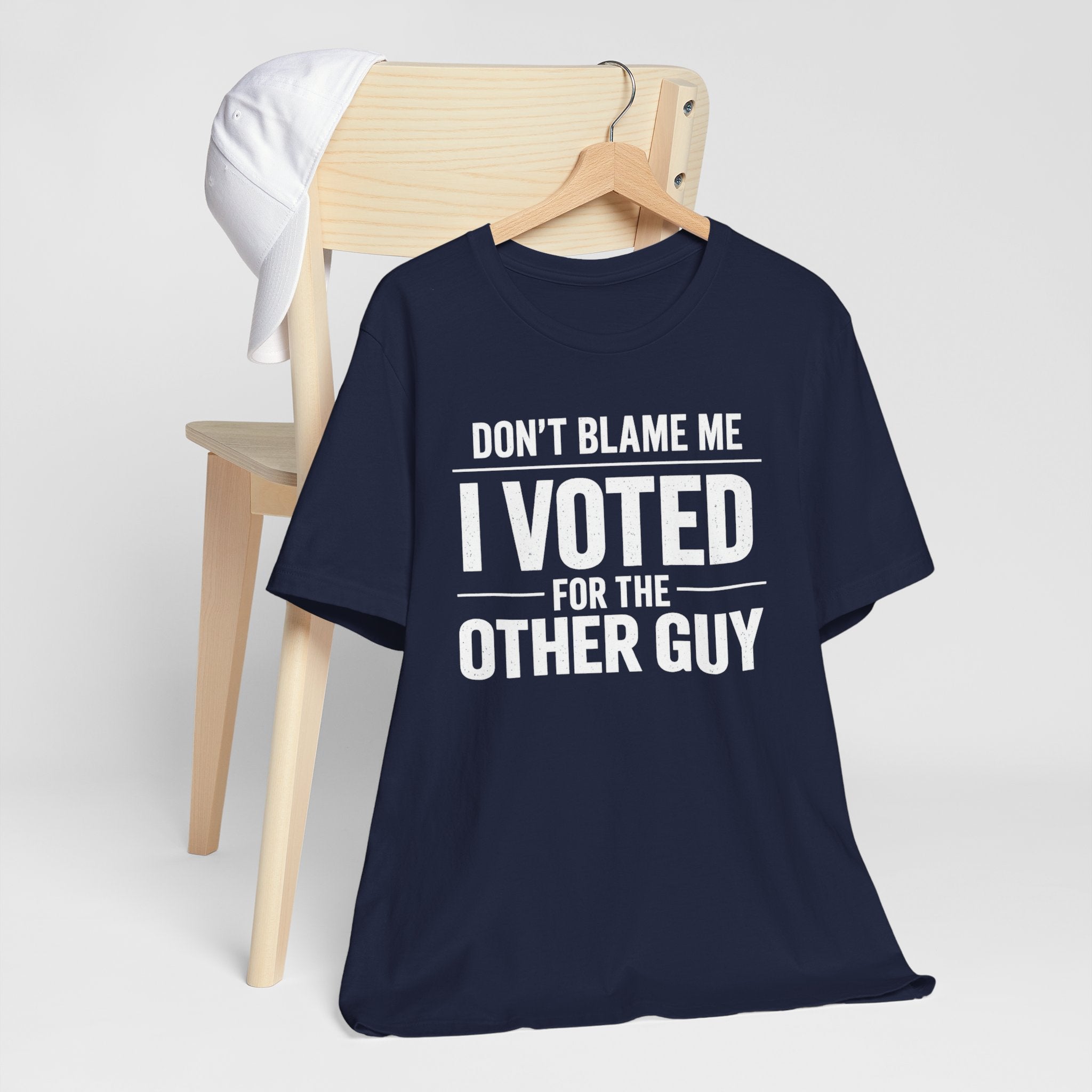 Don’t Blame Me, I Voted for the Other Guy T-Shirt – Funny Post-Midterm Election Shirt