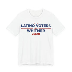 Latino Voters for Gretchen Whitmer for President Campaign T-Shirt 2028