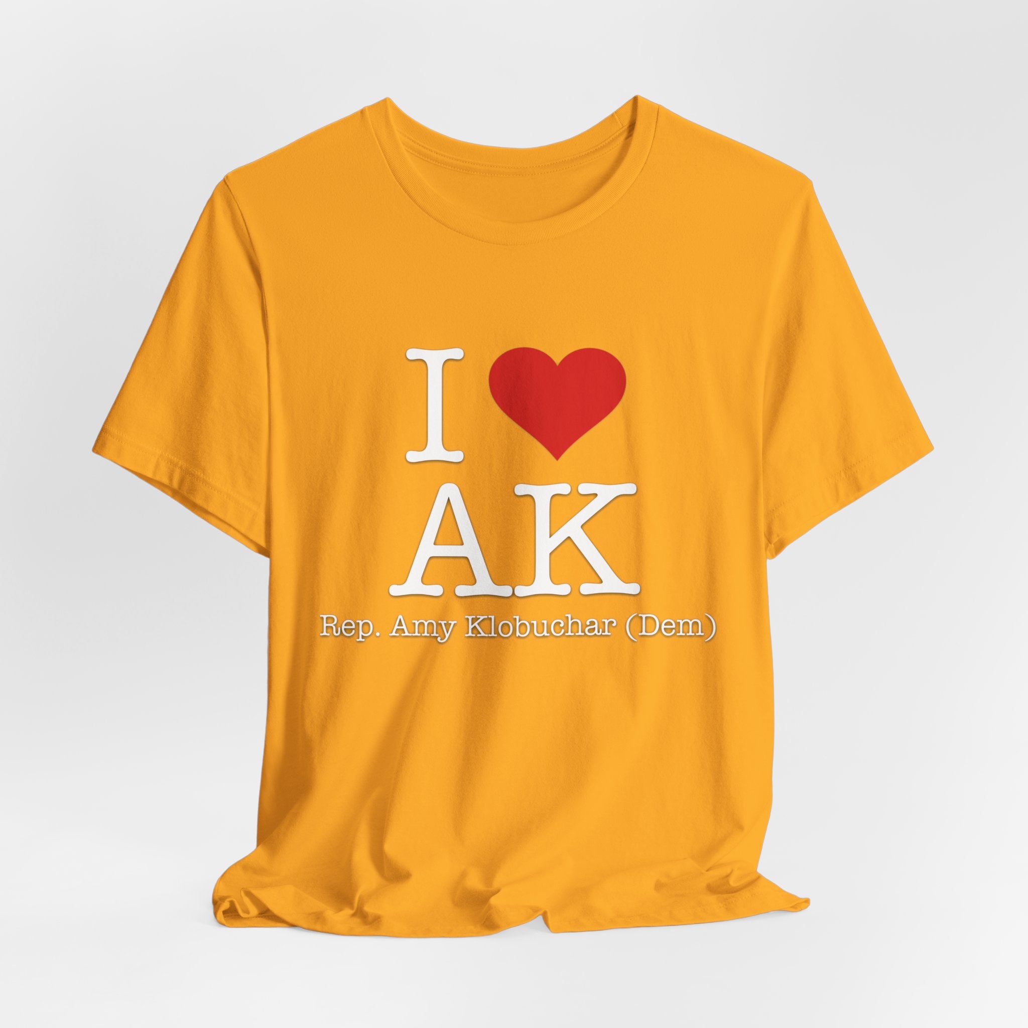I Love Amy Klobuchar - Caring Brilliant Congressman - House of Representatives Minnesota Unisex Jersey Short Sleeve T-Shirt