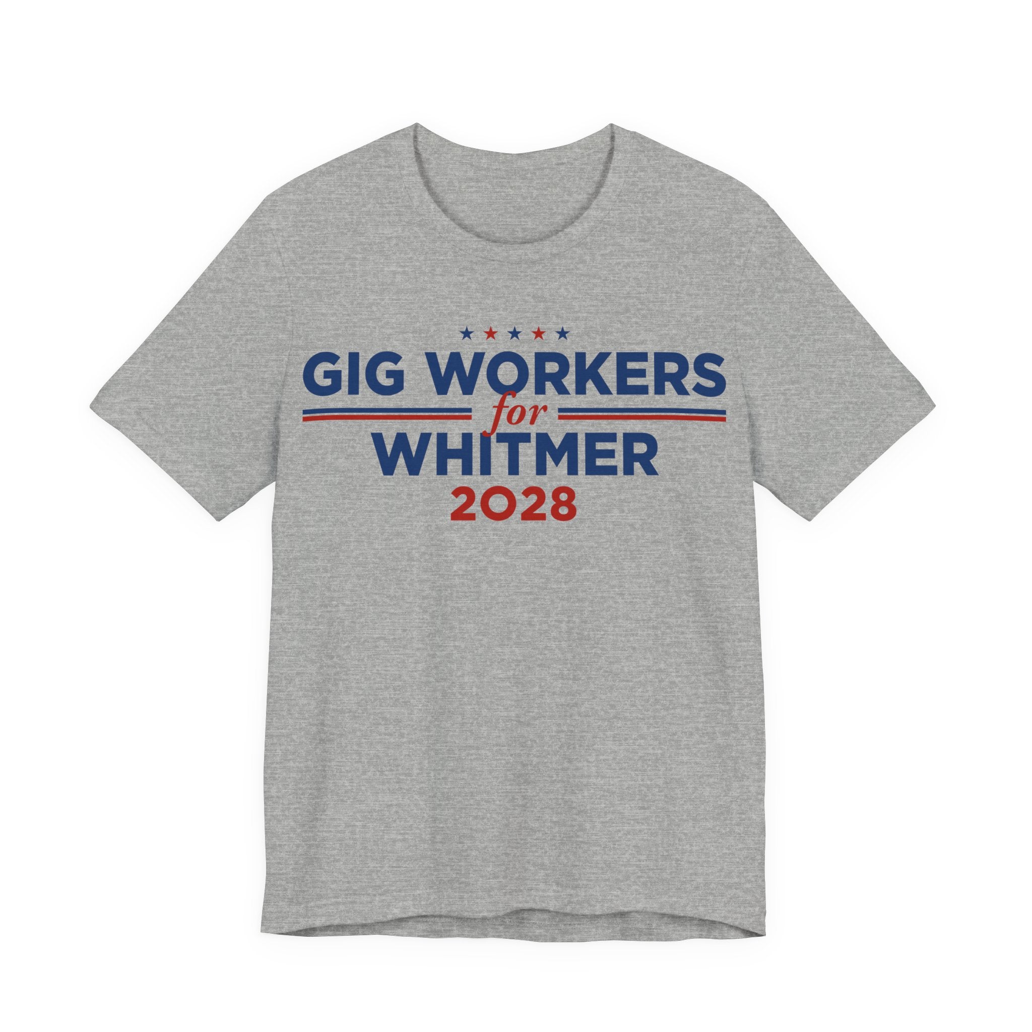 Gig Workers for Gretchen Whitmer for President Campaign T-Shirt 2028