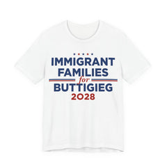 Immigrant Families for Pete Buttigieg for President Campaign T-Shirt 2028